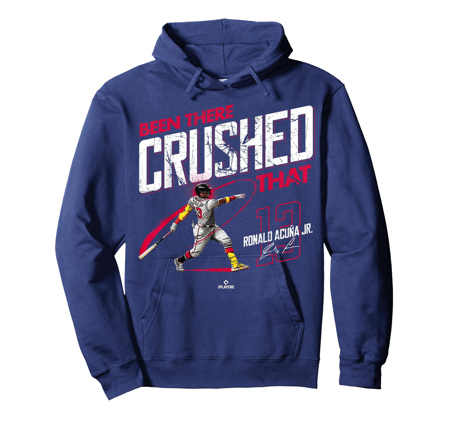 Been There Crushed That Ronald Acuna Jr Atlanta MLBPA T-Shirt