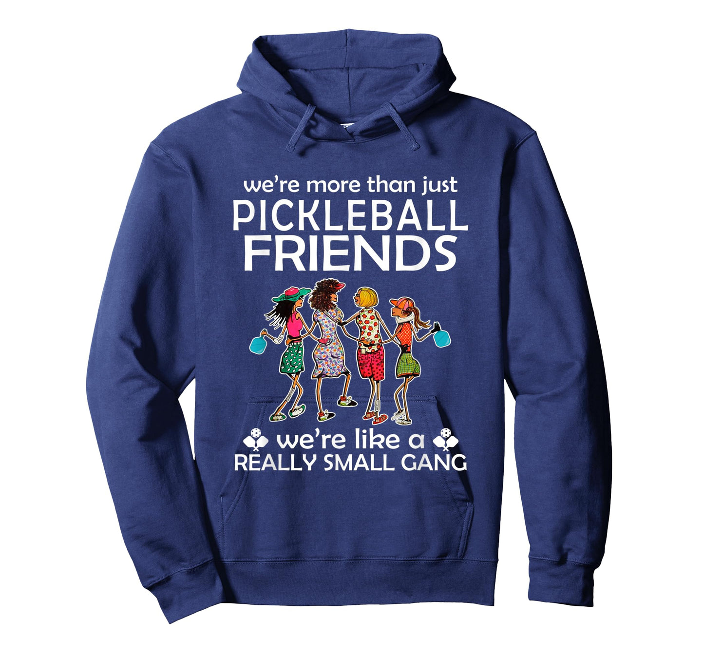 Pickleball We're more than just Friends we're like a really T-Shirt