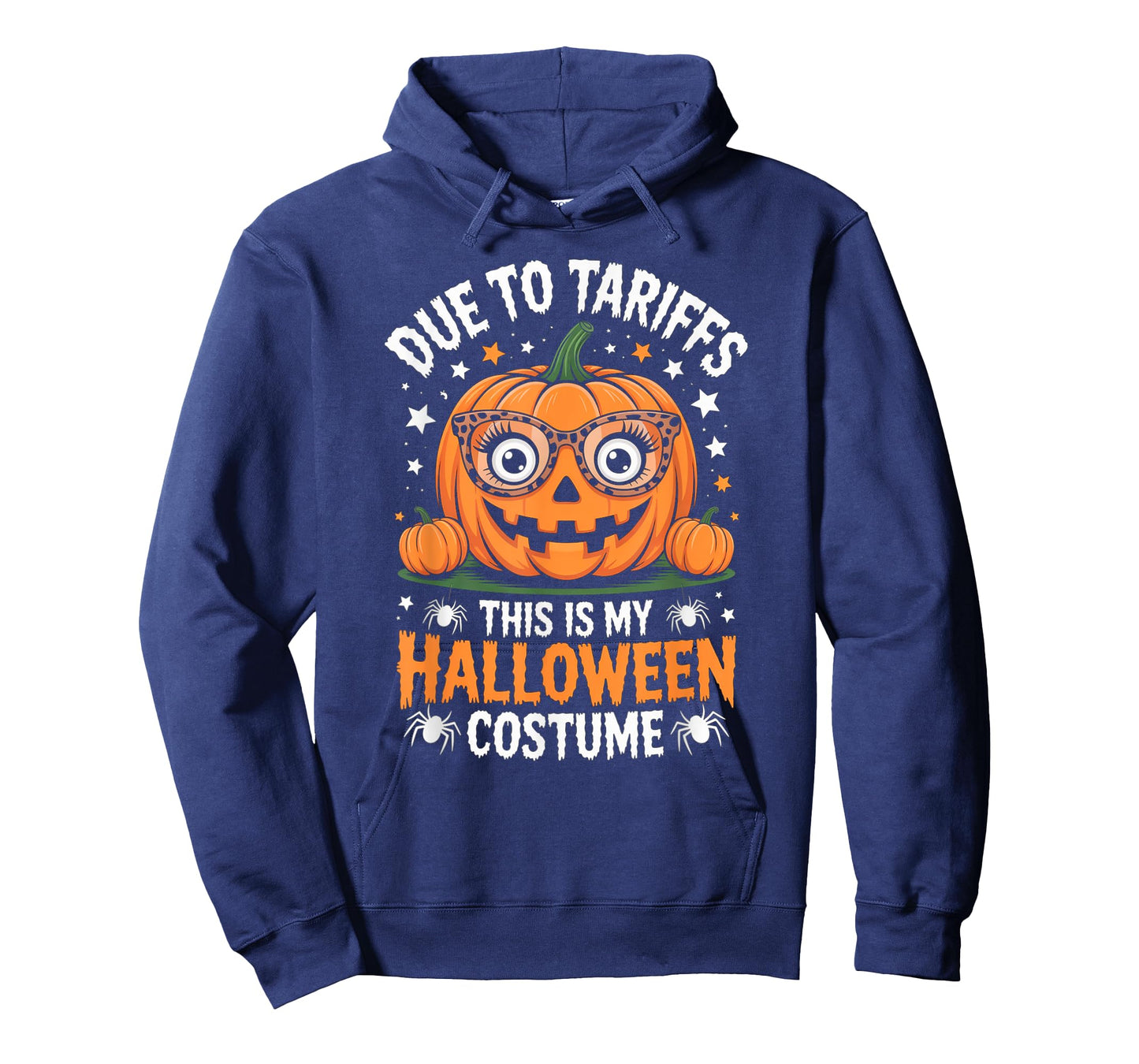 Pumpkin Halloween Costume Due To Tariffs This Is My T-Shirt