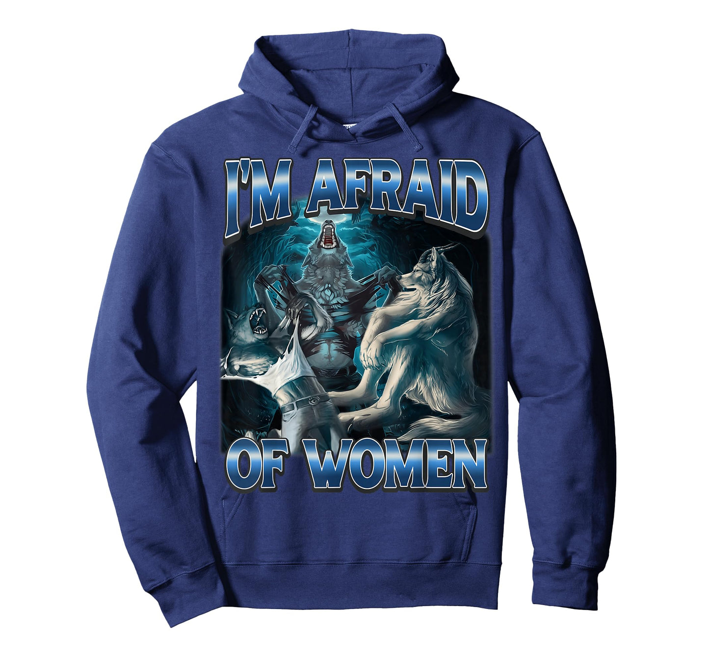 I'm Afraid of Women Cringe Wolf Alpha Werewolf Funny Meme T-Shirt