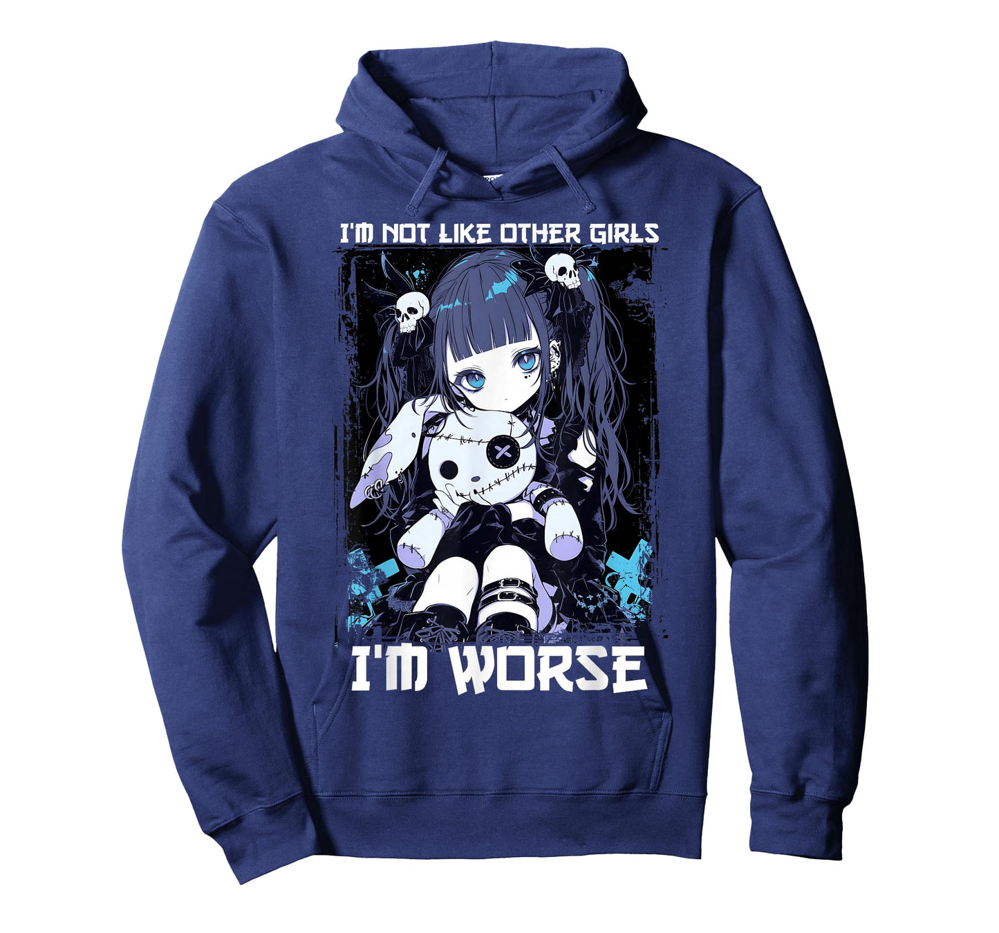 I'm Not Like Other Girls I'm Worse Anime Girl Gothic Grunge T-Shirt
