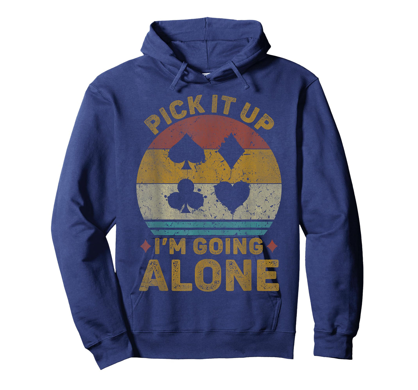 Pick It Up I'm Going Alone Vintage Euchre Card Game T-Shirt
