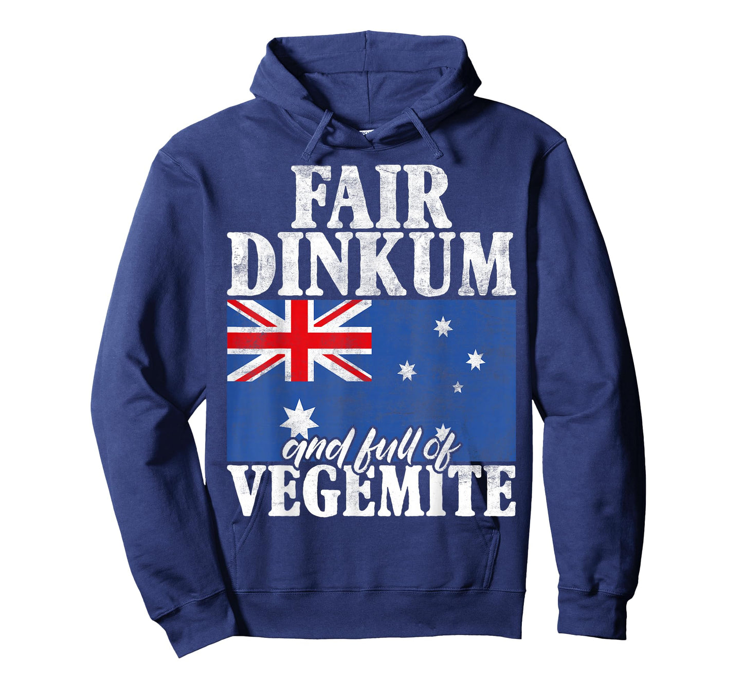 Fair Dinkum and full of Vegemite Australian T-Shirt