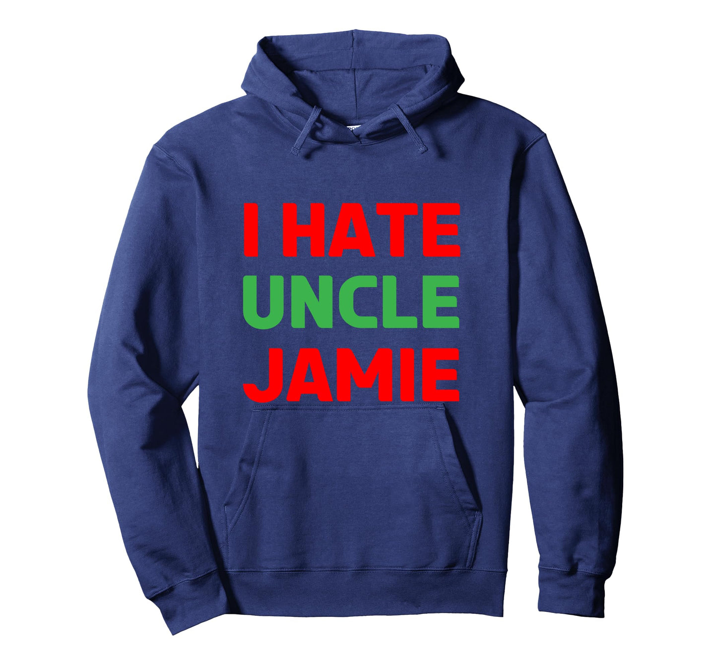 I Hate Uncle Jamie - Sarcastic Christmas - Actually Long Sleeve T-Shirt