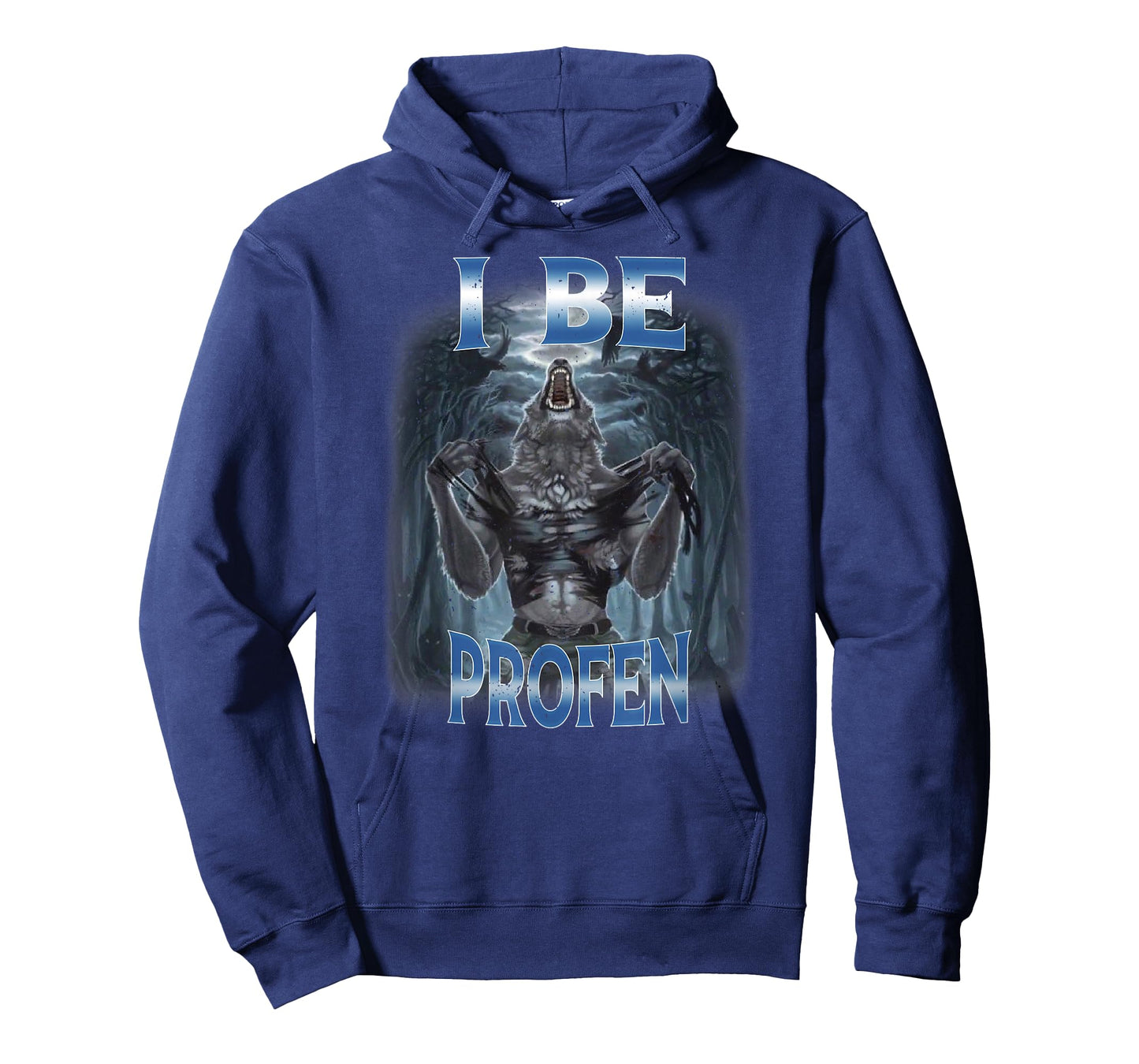 Cringe Alpha Wolf I Be Profen Ibuprofen Meme T-Shirt