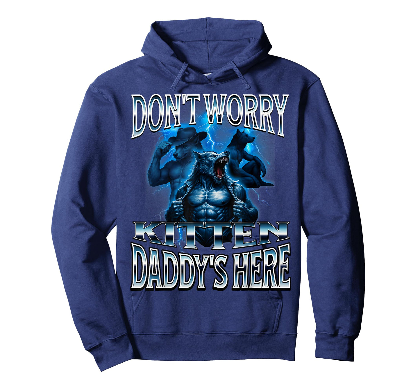 Don't Worry Kitten Daddy's Here Alpha Wolf Meme Cringe T-Shirt