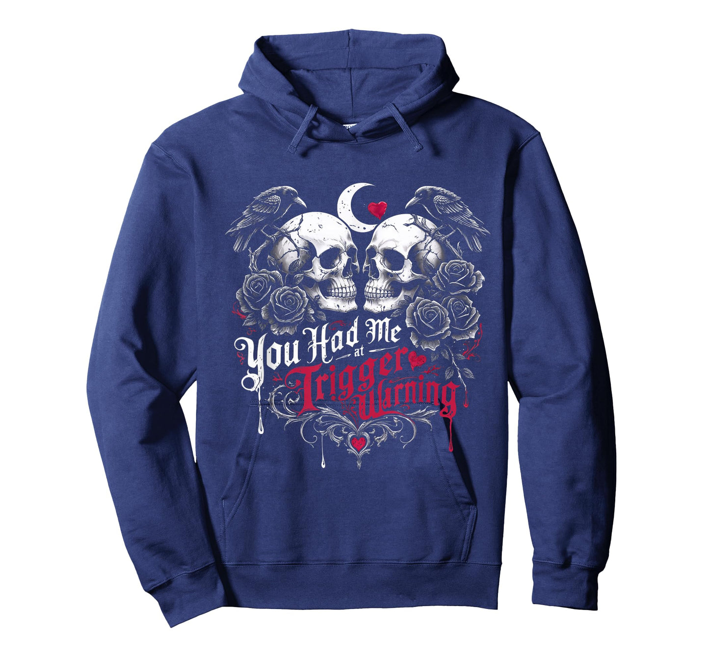 Dark Romance Booktok You Had Me At Trigger Warning T-Shirt