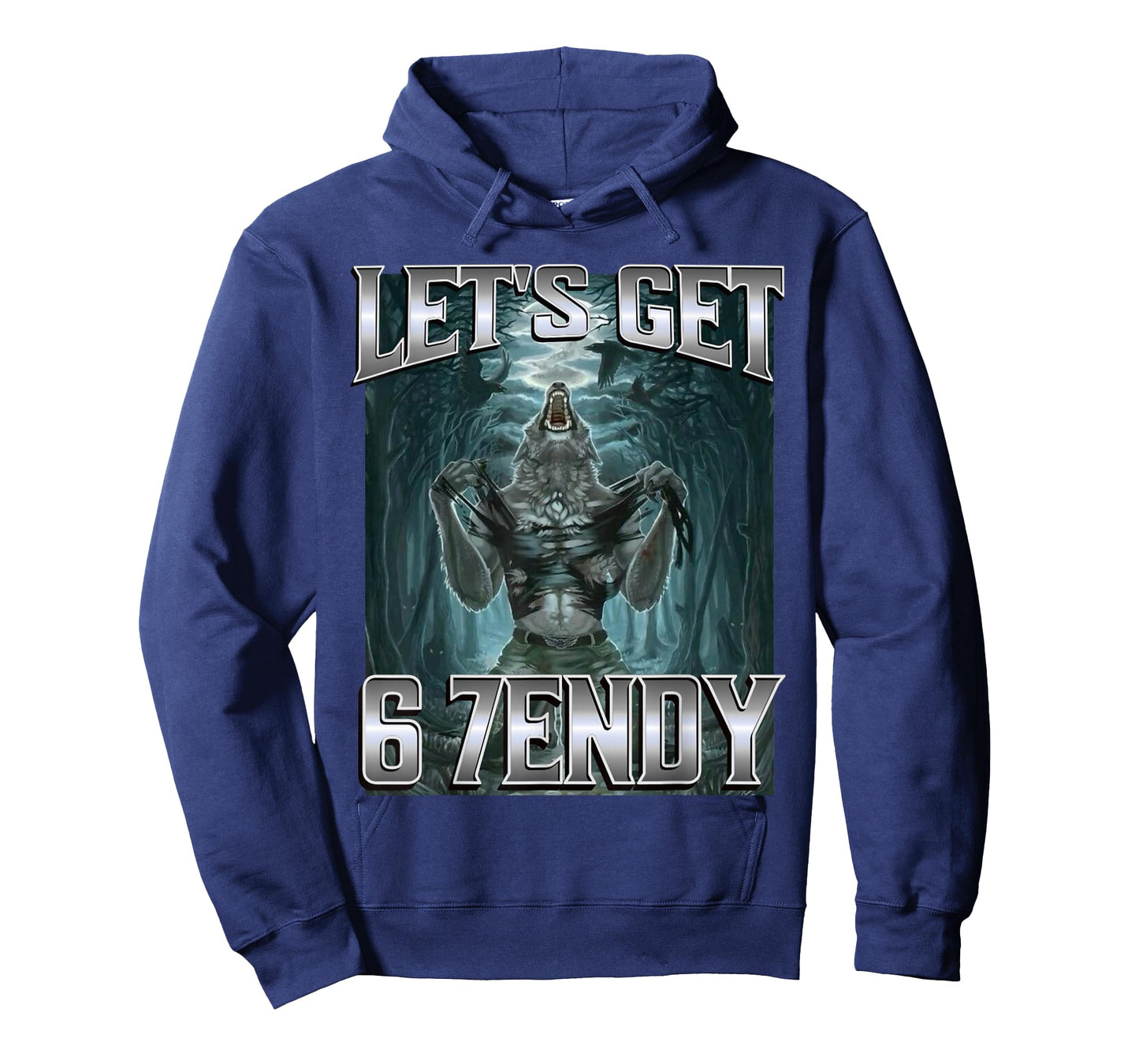 Let's Get 6 7endy Alpha Wolf Meme Funny Humor T-Shirt