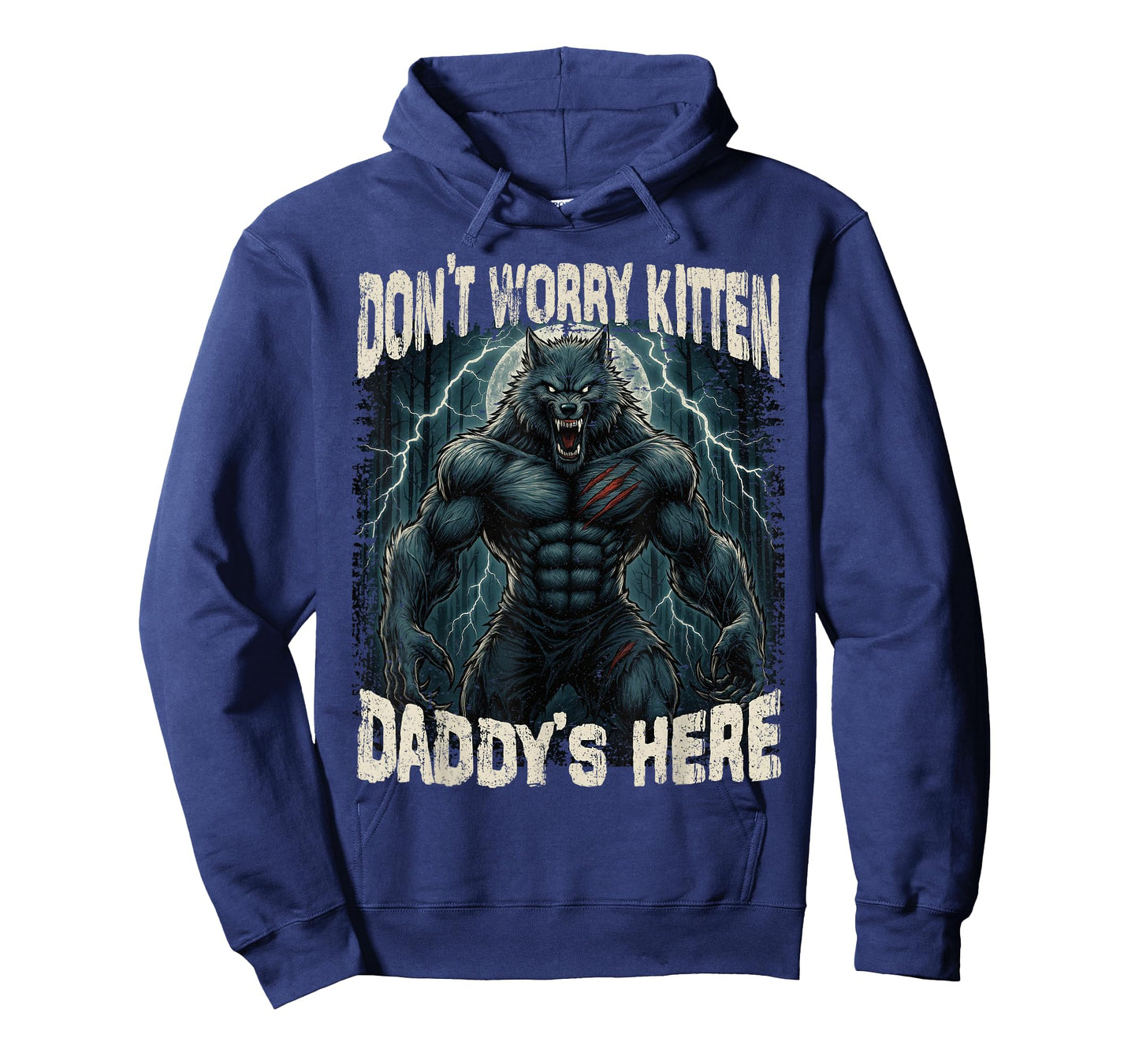 Don't Worry Kitten Daddy's here Funny Alpha Wolves Meme Wolf T-Shirt