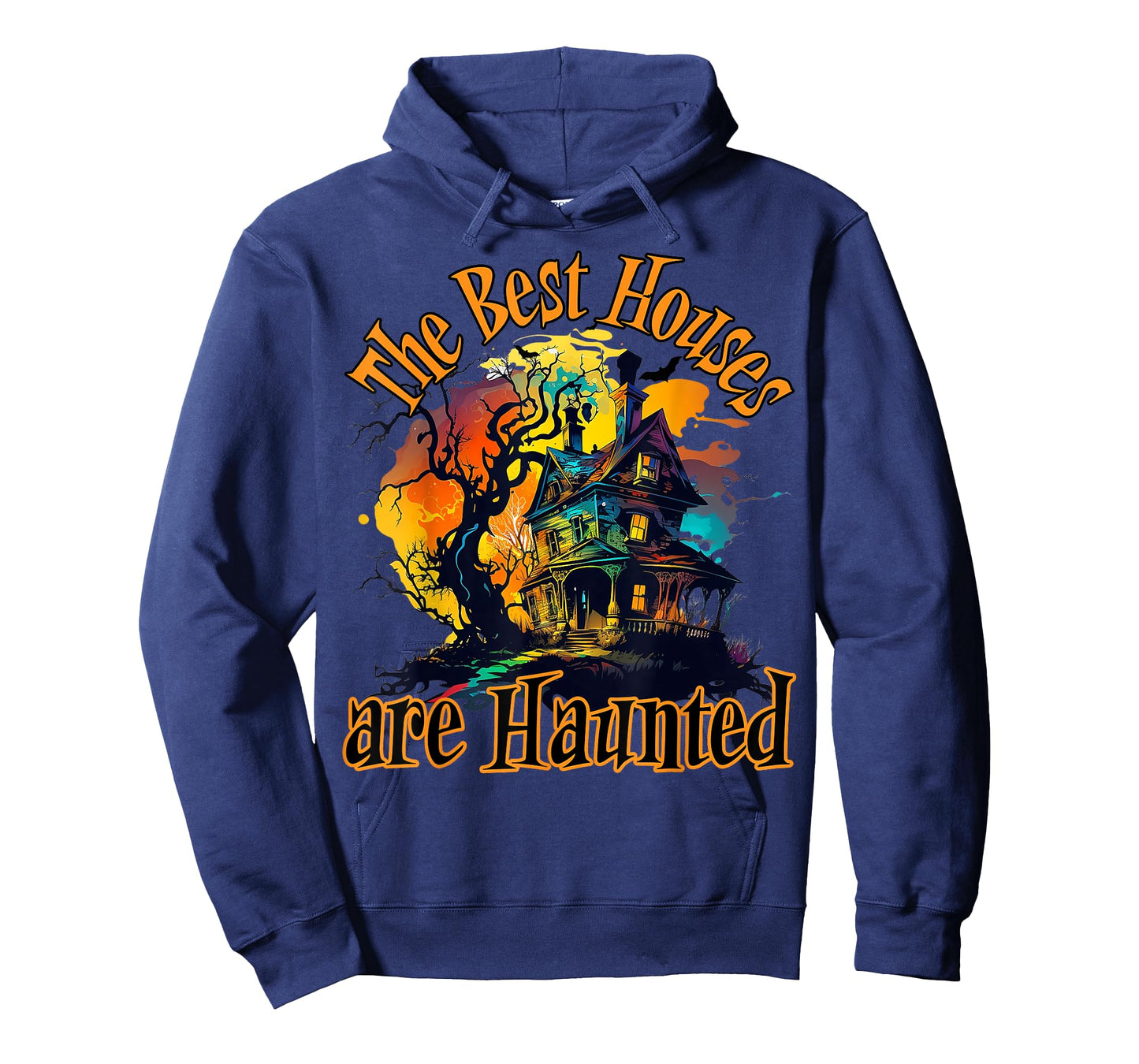 The Best Houses are Haunted, Halloween design T-Shirt