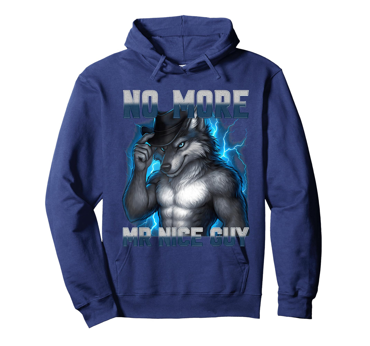 Funny No More Mr Nice Guy Alpha Wolf Meme Unhinged Brainrot T-Shirt