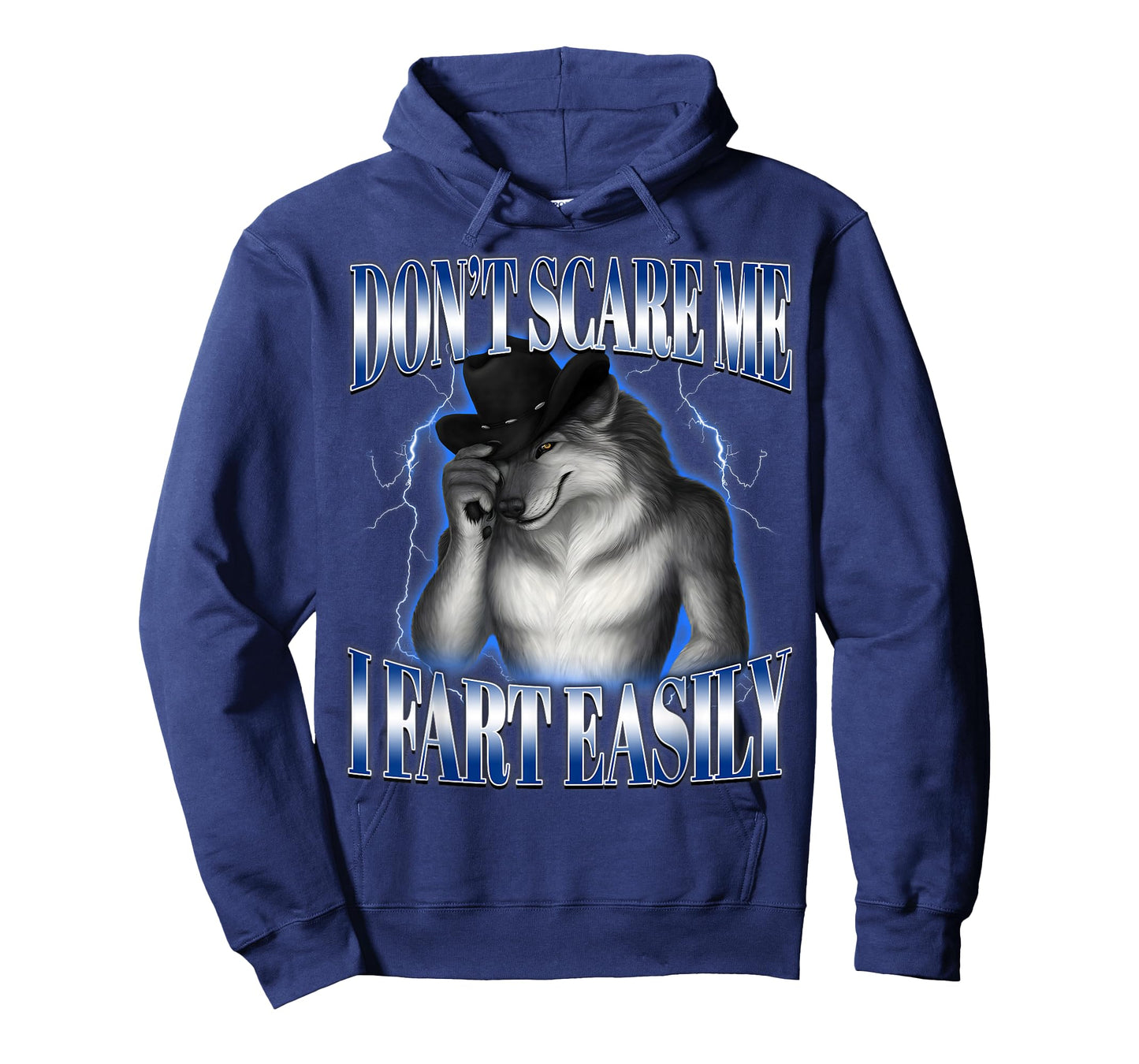 Don't Scare Me I Fart Easily Funny Alpha Wolf Meme Unhinged T-Shirt