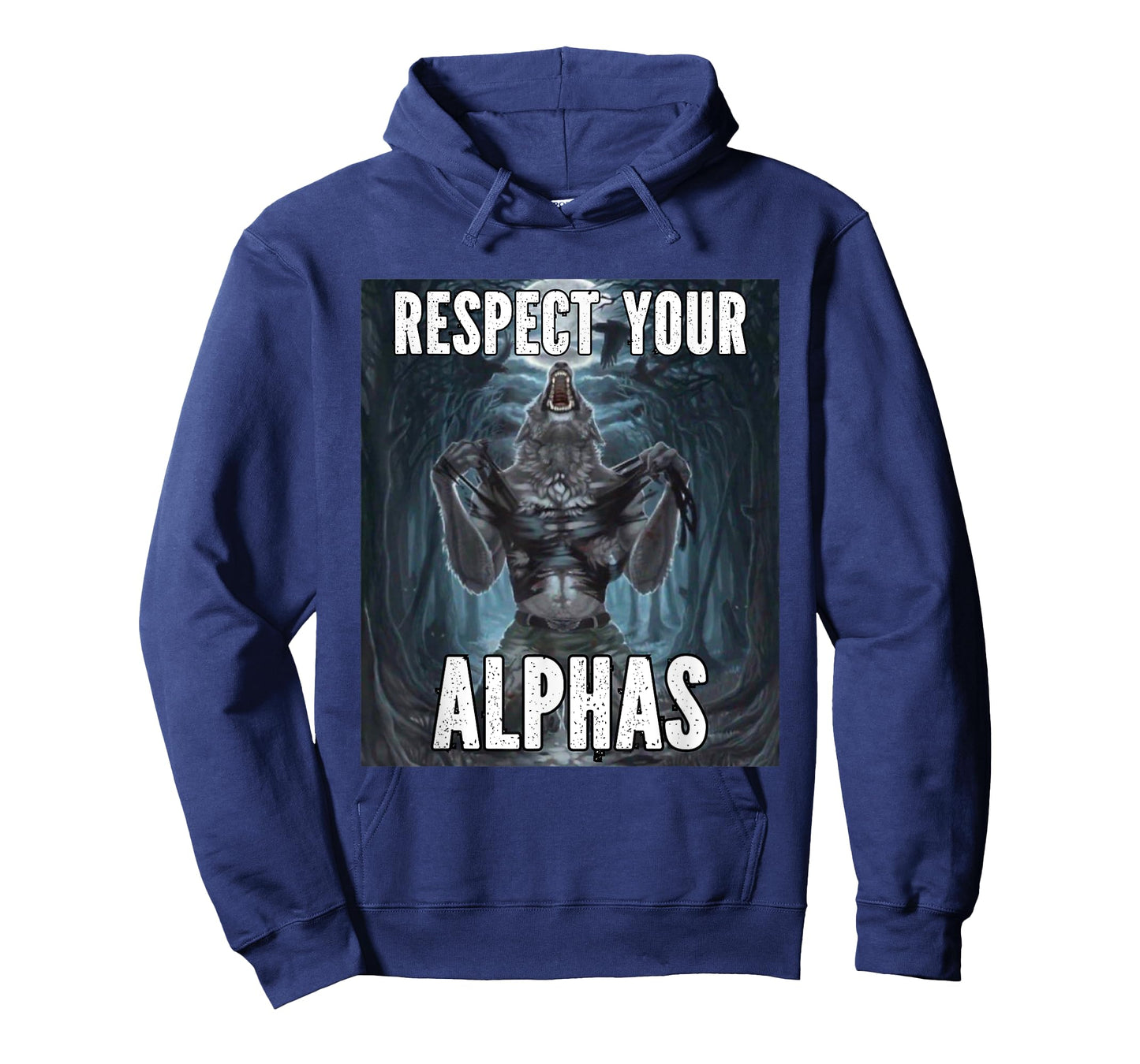 Respect Your Alphas Funny Alpha Cringe Werewolf Wolf Meme T-Shirt