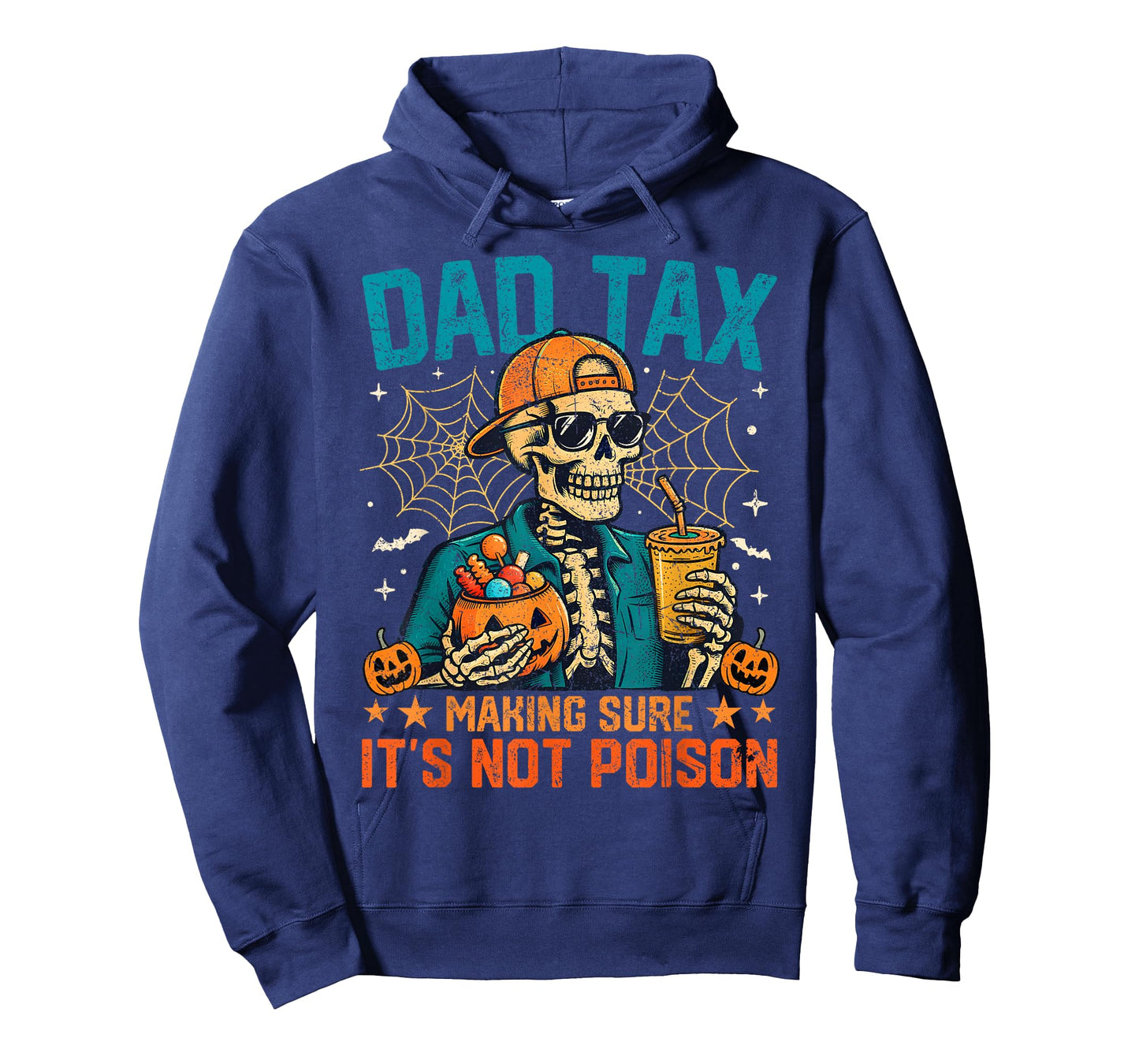 Halloween Skeleton Dad Tax Making Sure Not Poison Papa T-Shirt
