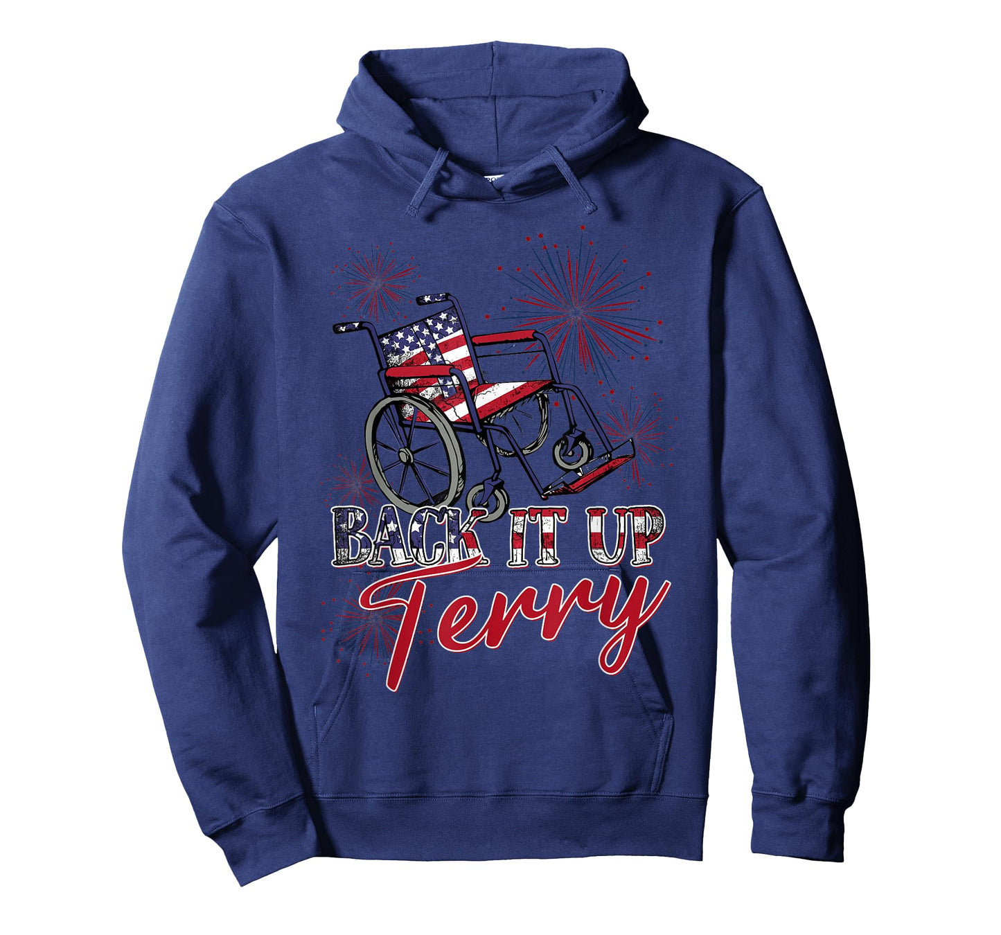 Back Up Terry Put It in Reverse 4th of July Fireworks Funny Women Men T-Shirt