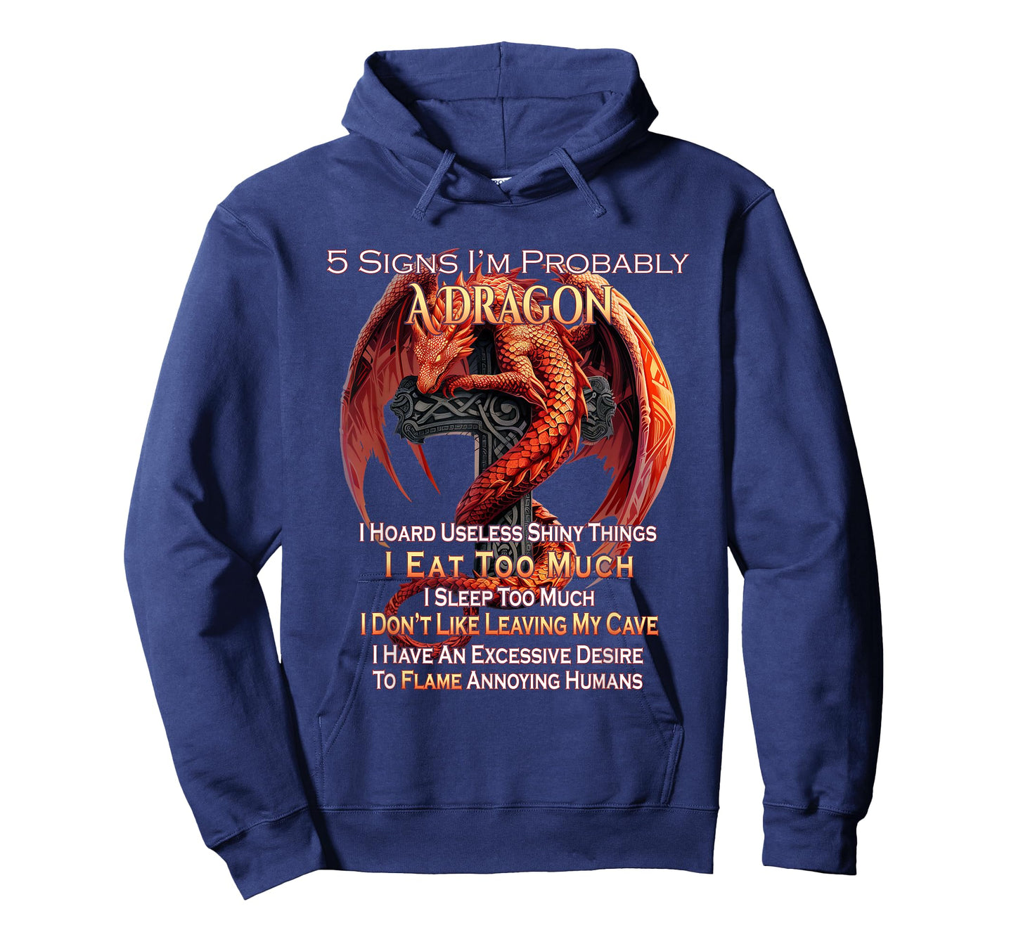 5 Signs I'm Probably A Dragon Fantasy T-Shirt