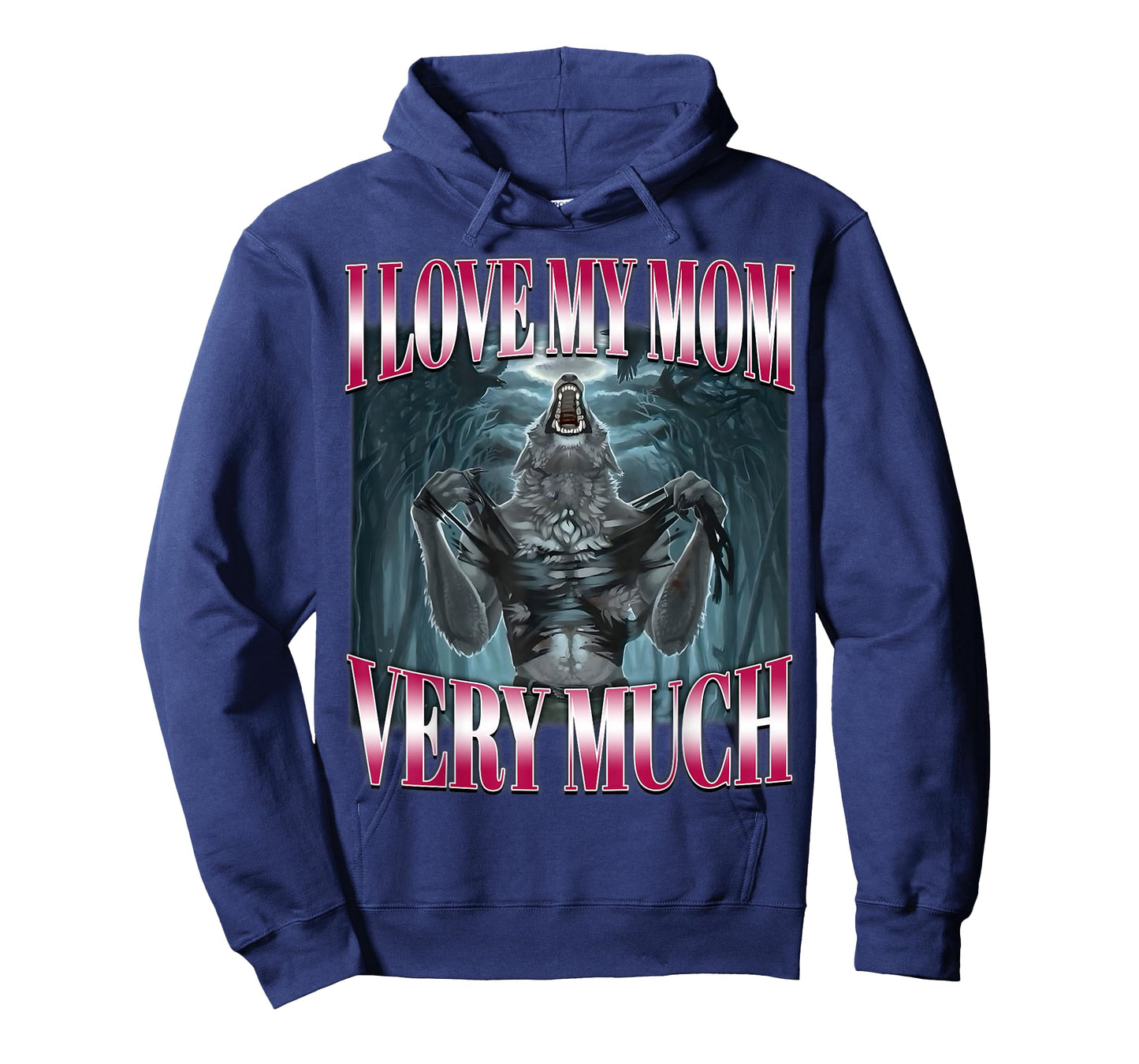 Brainrot Alpha Wolf Meme I Love My Mom Very Much Gen-Z Humor T-Shirt