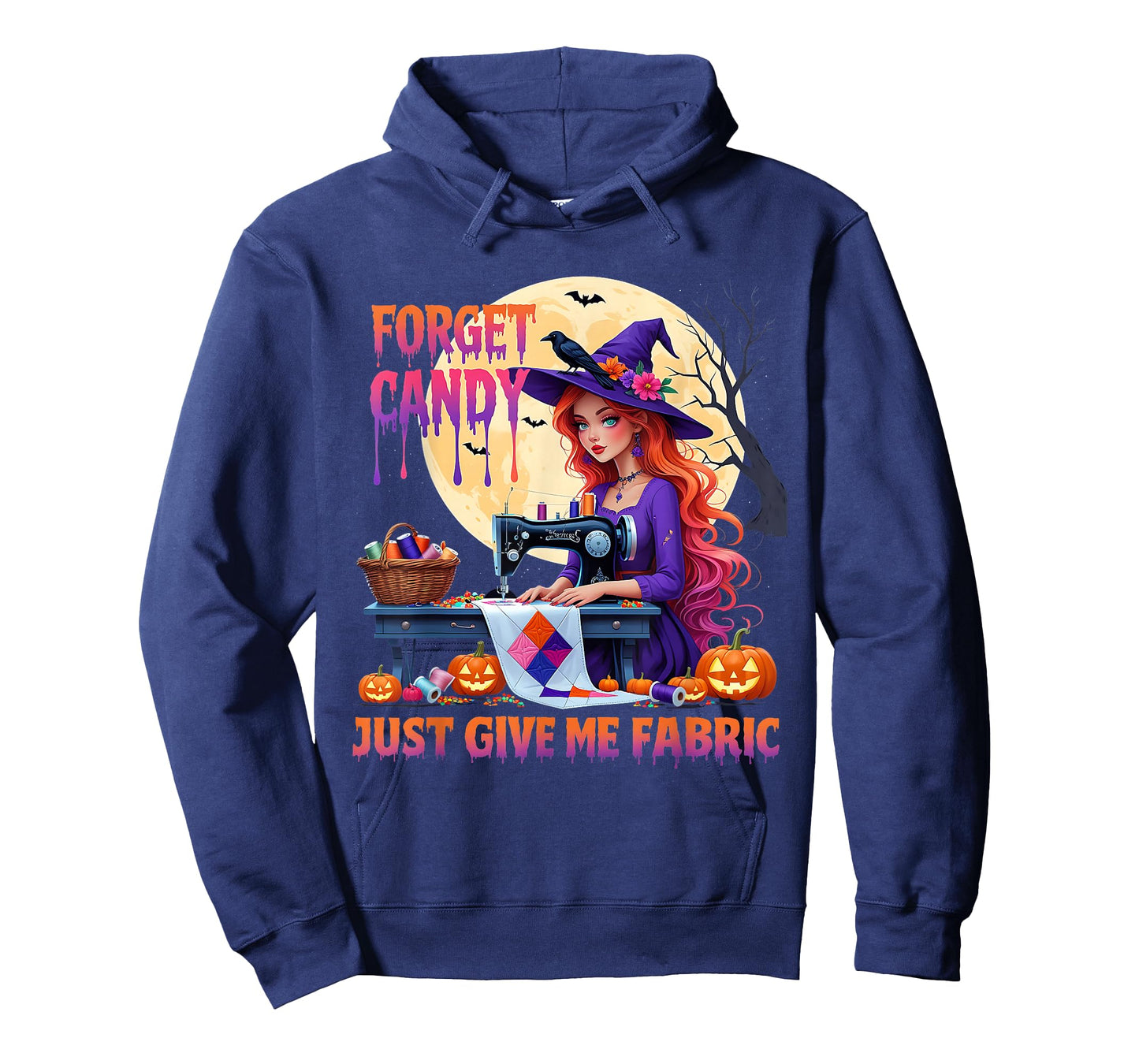 Forget Candy Just Give Me Fabric Sewing Quilting Witch T-Shirt