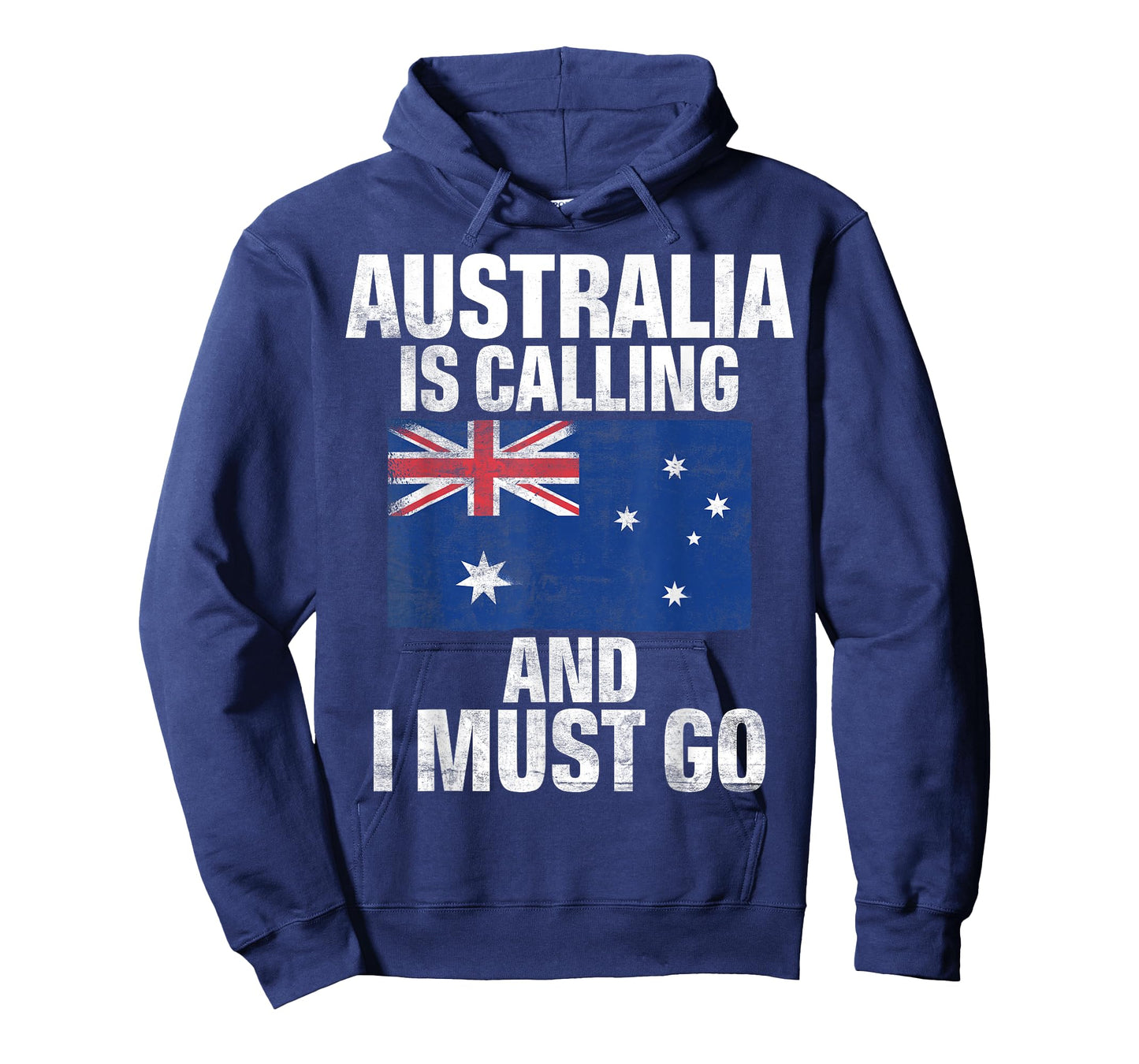 Australia is Calling and i must go Australian T-Shirt