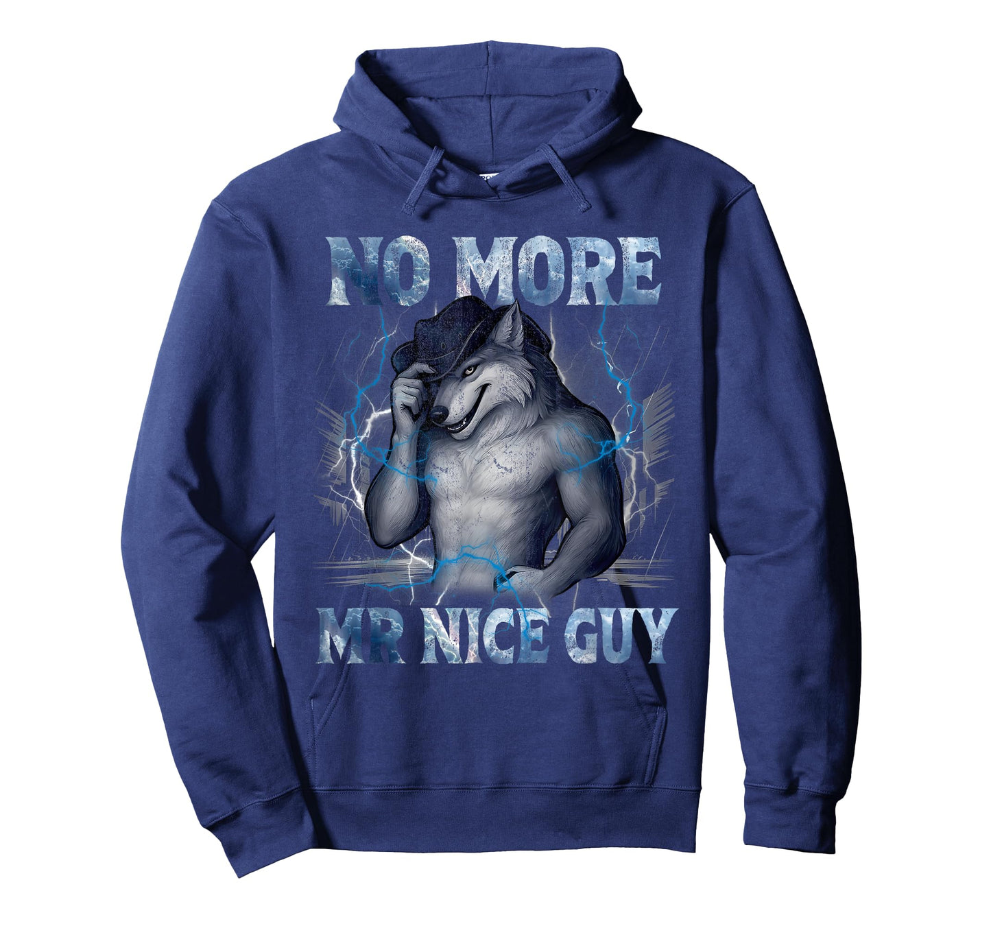 No More Mr Nice Guy Funny Alpha Wolf Meme Unhinged Brainrot T-Shirt