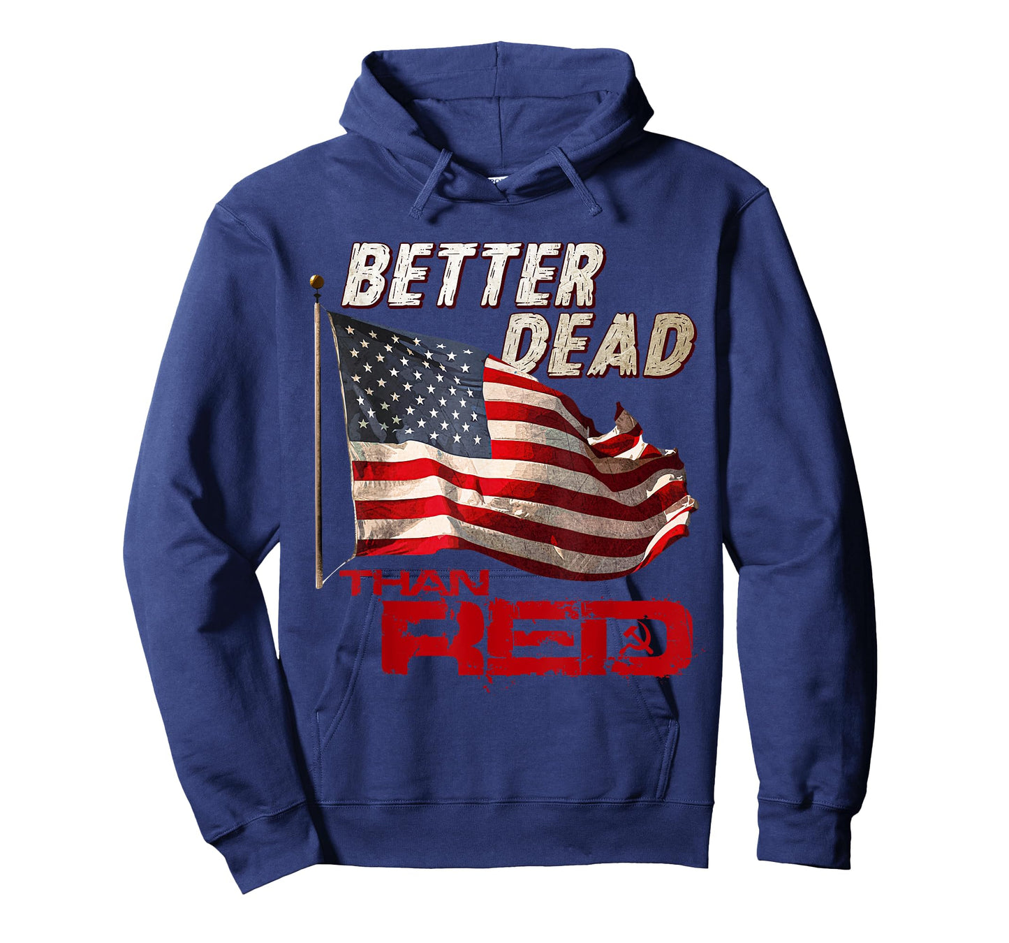Funny Better Dead Than Red Cool Anti-Communist US Flag Gift T-Shirt
