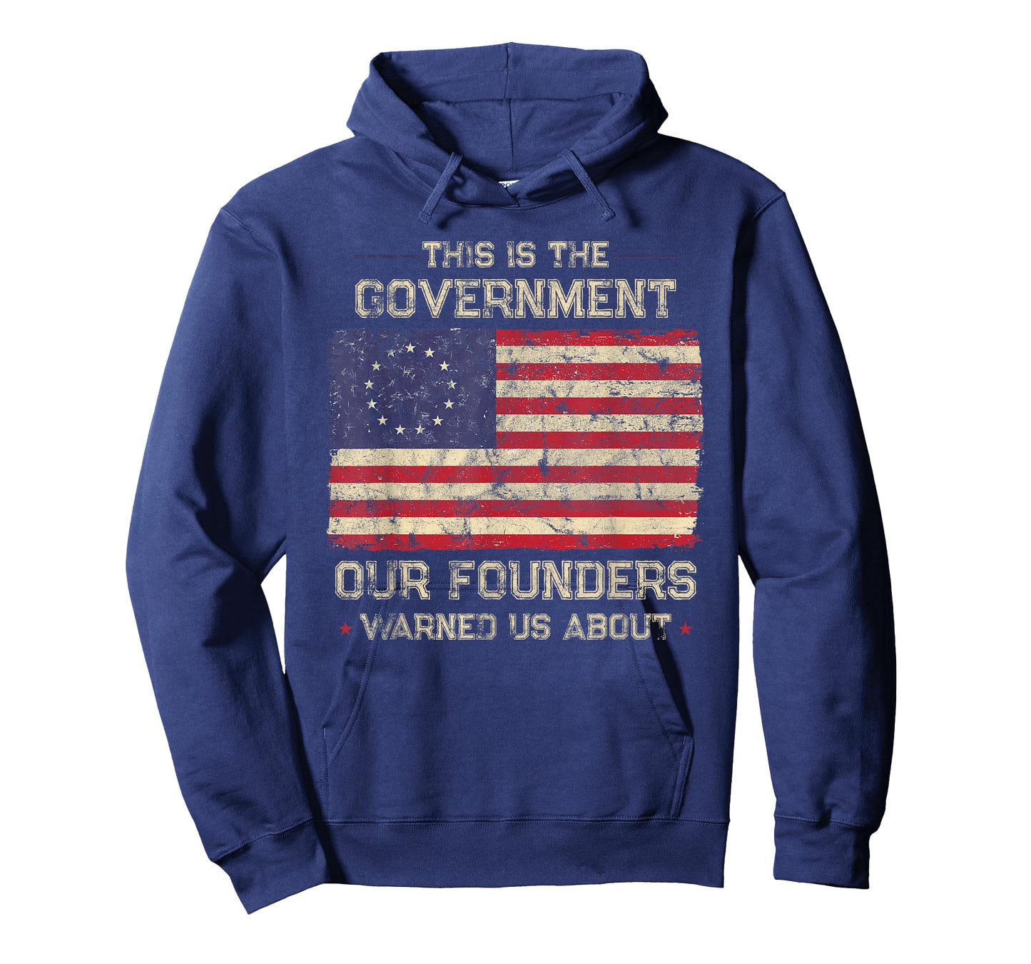 This Is The Government Our Founders Warned Us About Patriot T-Shirt
