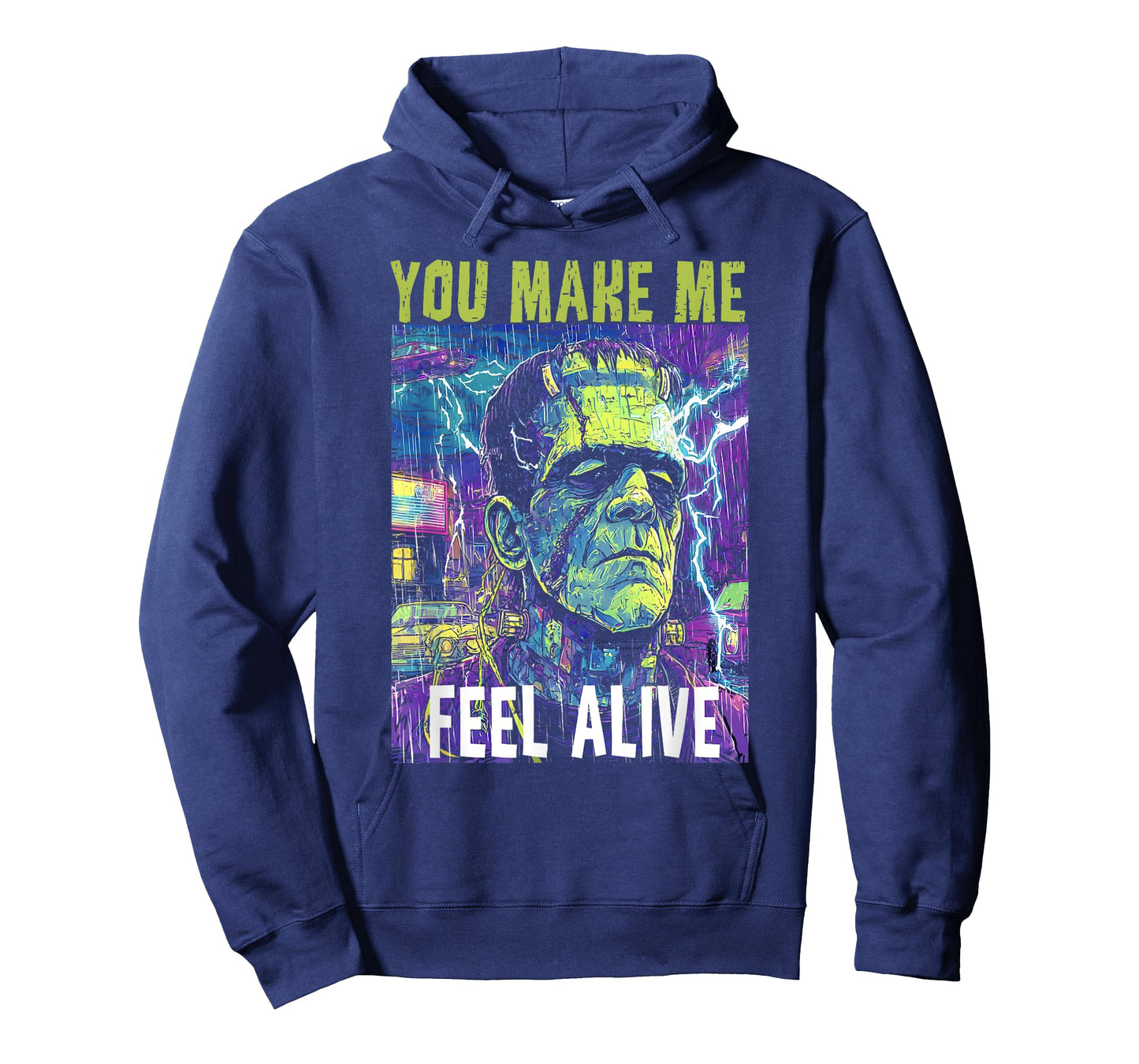 Retro Funny You Make Me Feel Alive Frankenstein Monster T-Shirt