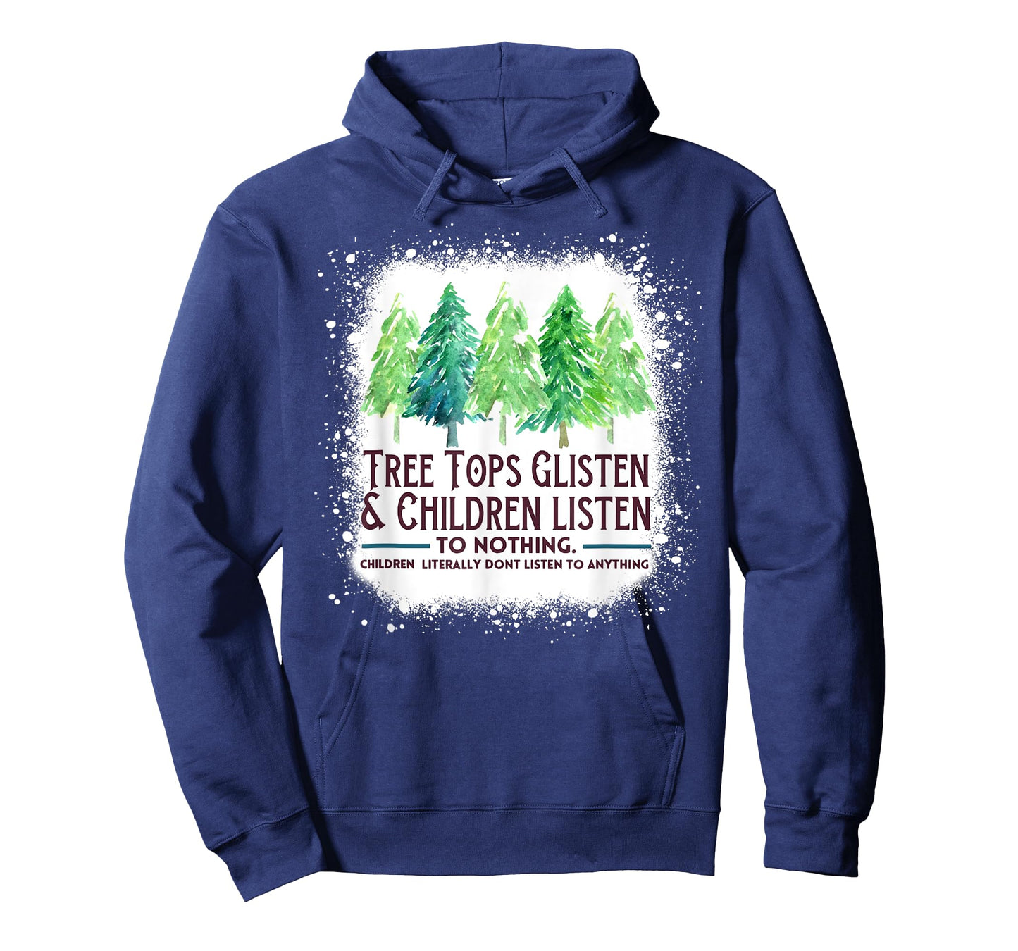TreeTops Glisten And Children Listen To Nothing Christmas T-Shirt