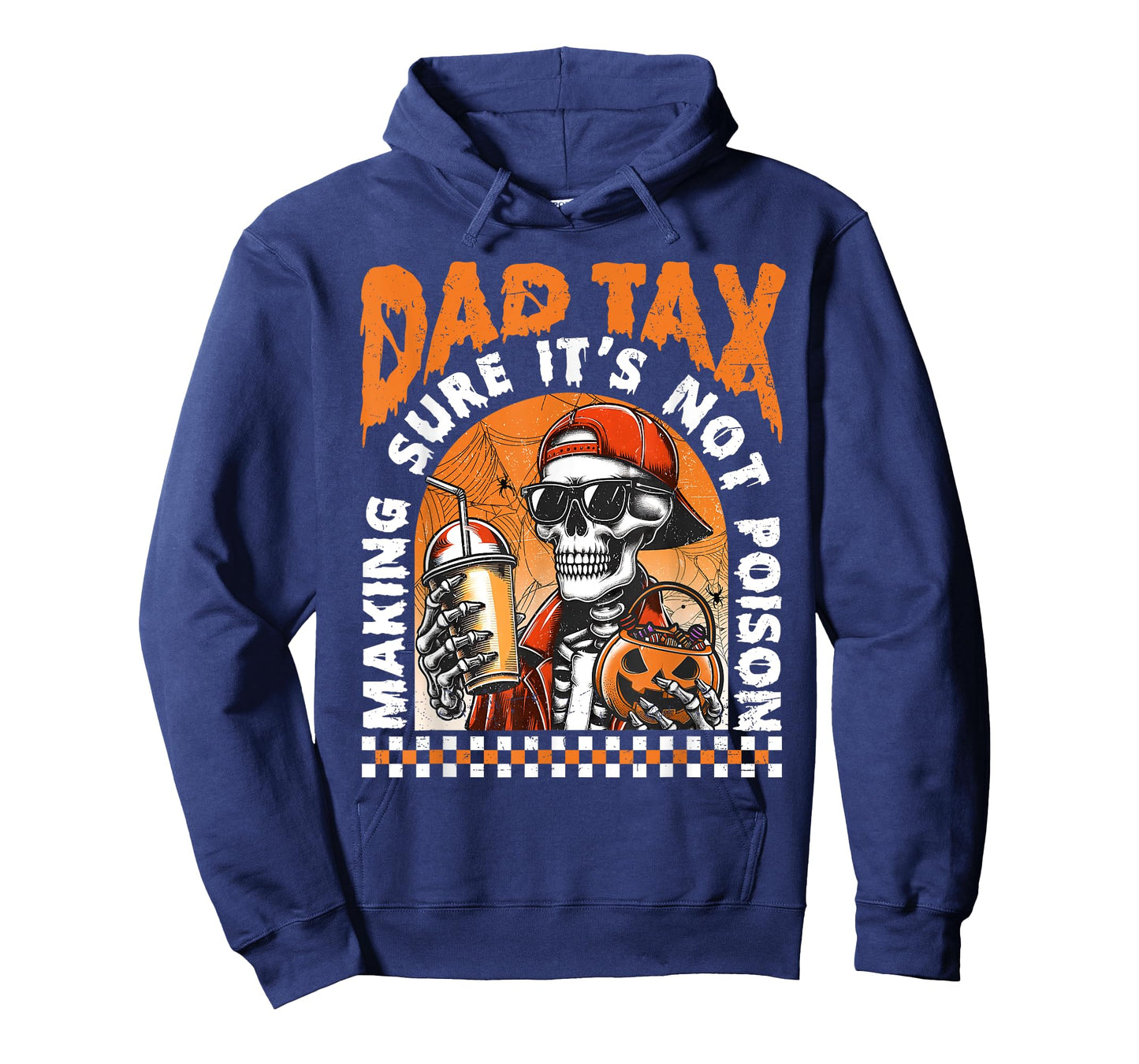 Dad Tax Making Sure It's Not Poison Happy Halloween Skeleton T-Shirt