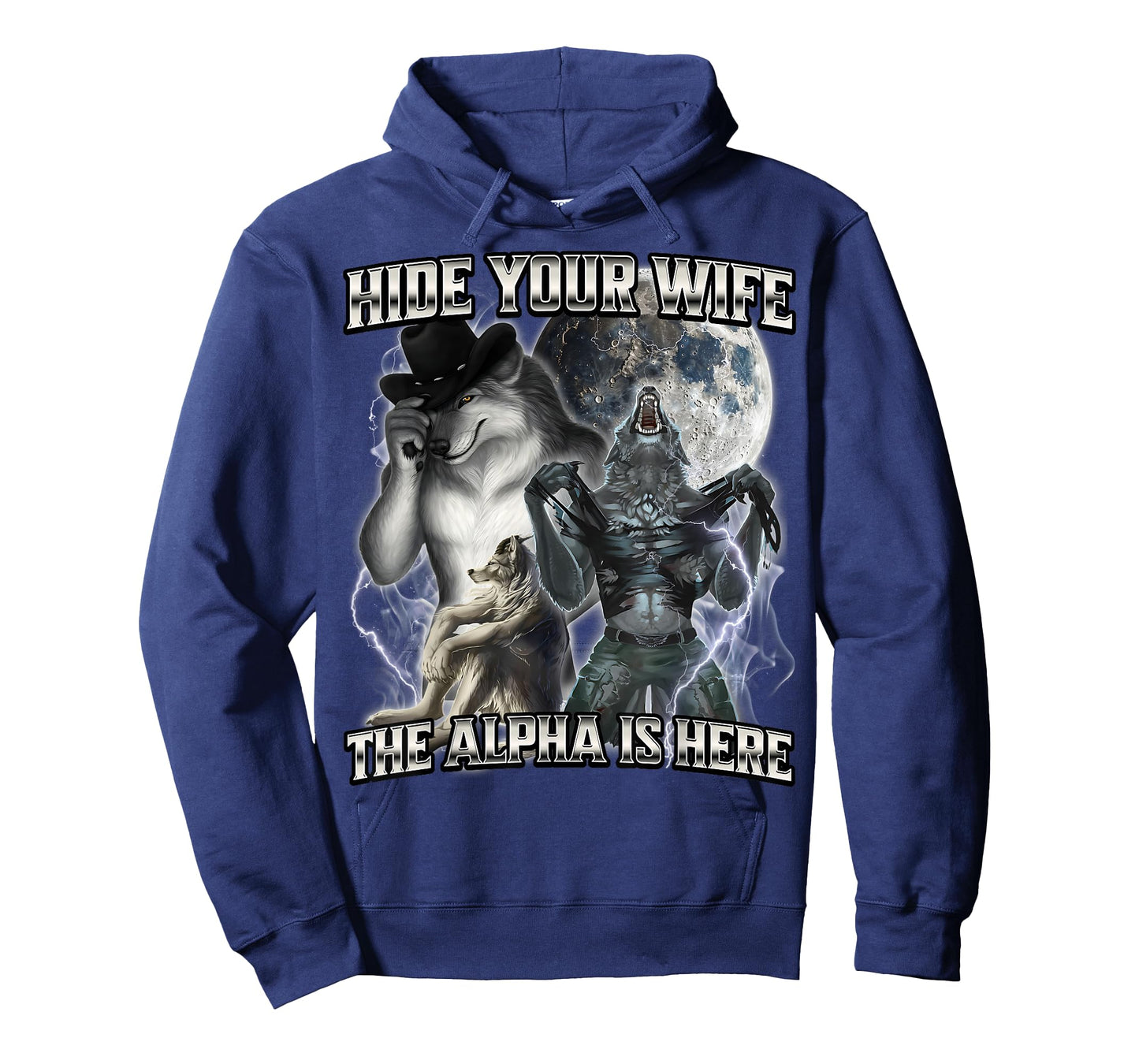 Hide Your Wife The Alpha Is Here T-Shirt