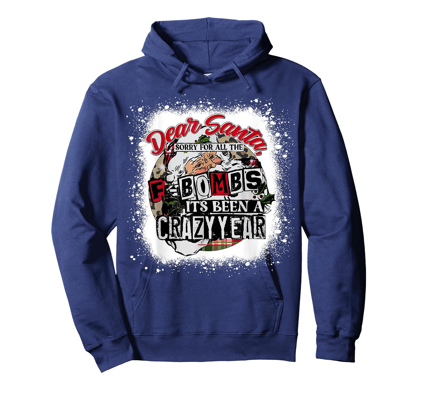 Christmas Dear Santa Sorry For All The F Bombs Crazy Funn T-Shirt