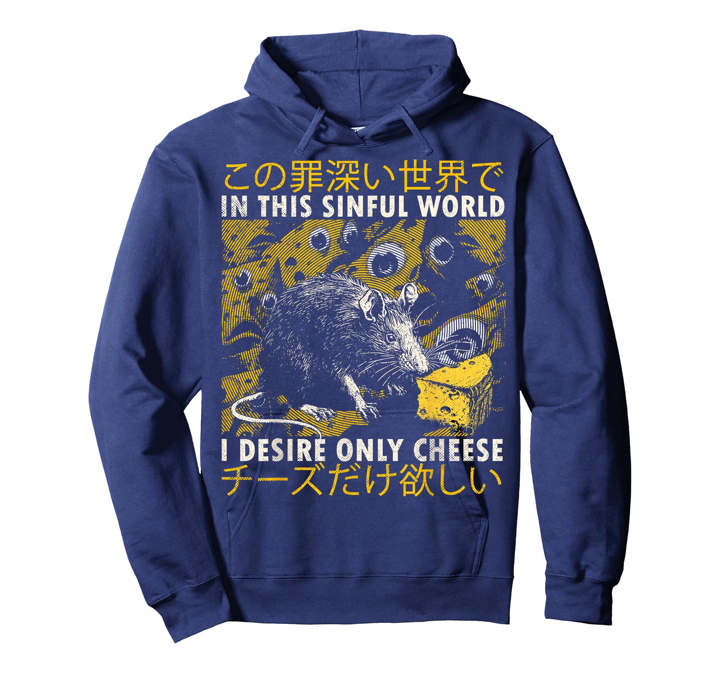 in This Sinful World I Desire Only Cheese Rat Japanese T-Shirt