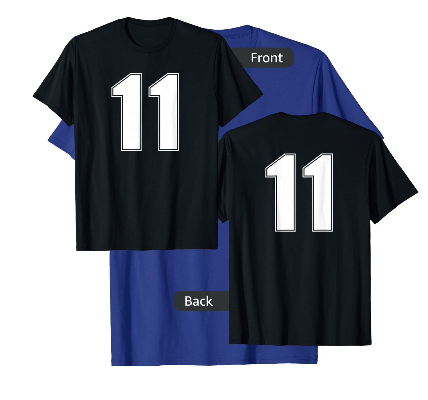 NUMBER 11 ELEVEN AGE YEAR SPORTS JERSEY #11 FRONT AND BACK T-Shirt