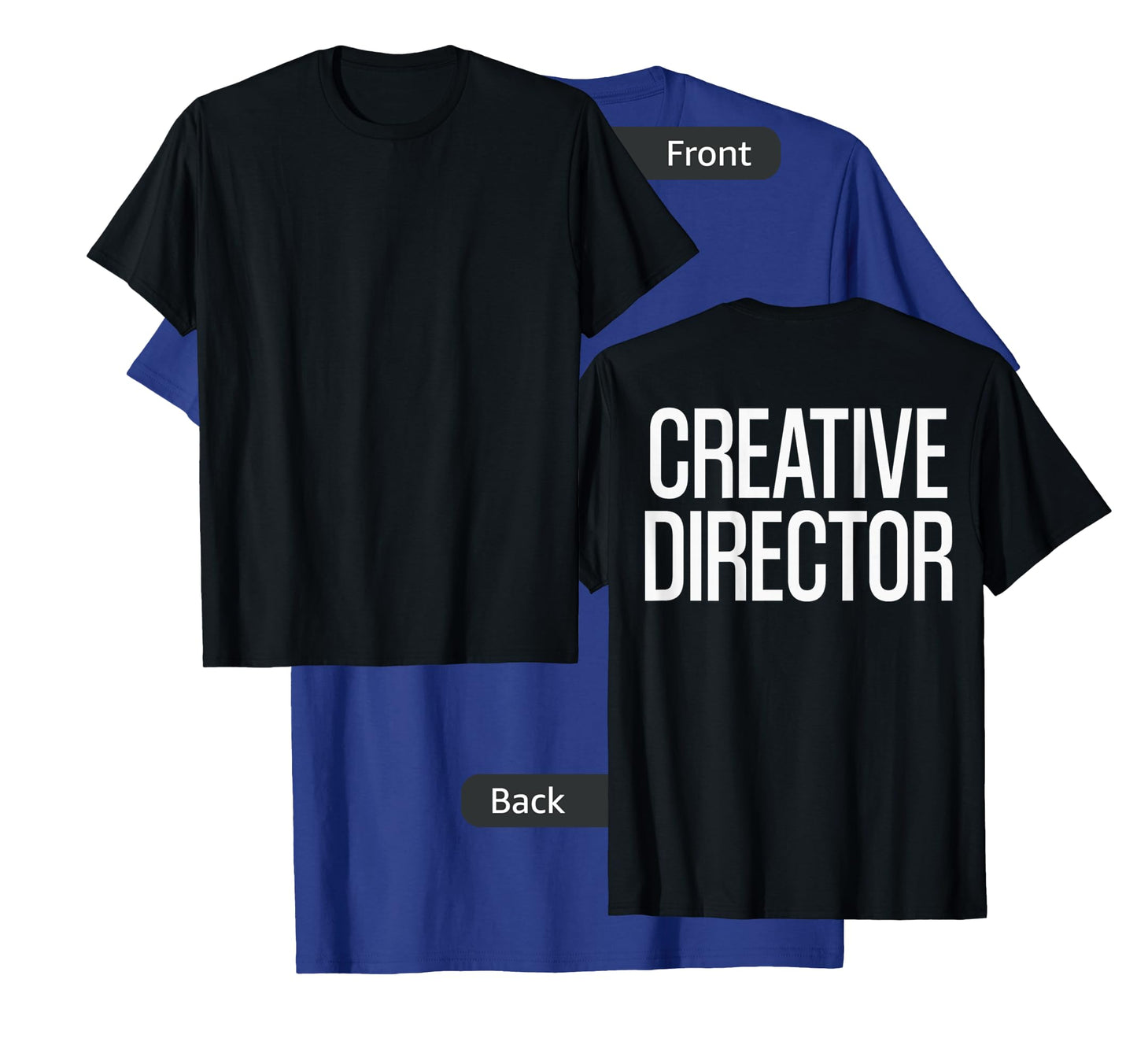 Bold Creative Director Text PRINT ON BACK | Film Crew T-Shirt