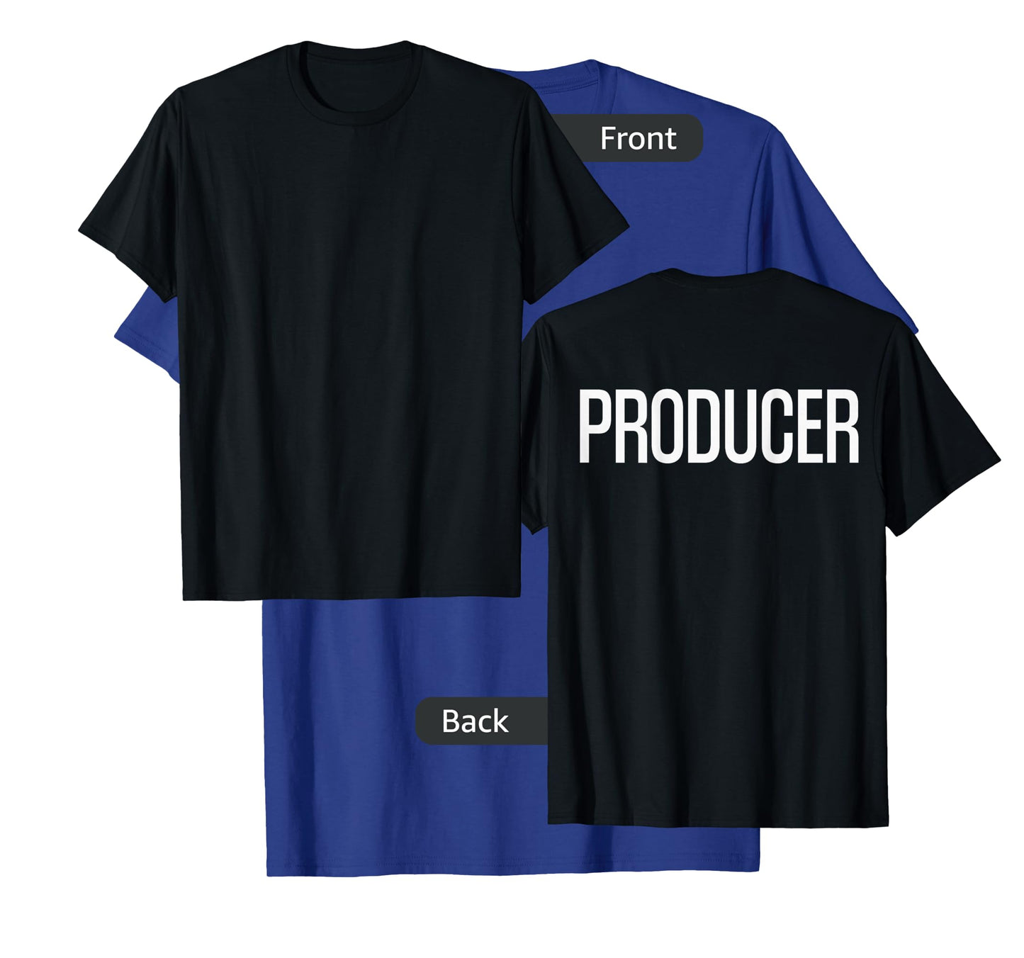 Bold Producer Text PRINT ON BACK | Film Crew T-Shirt