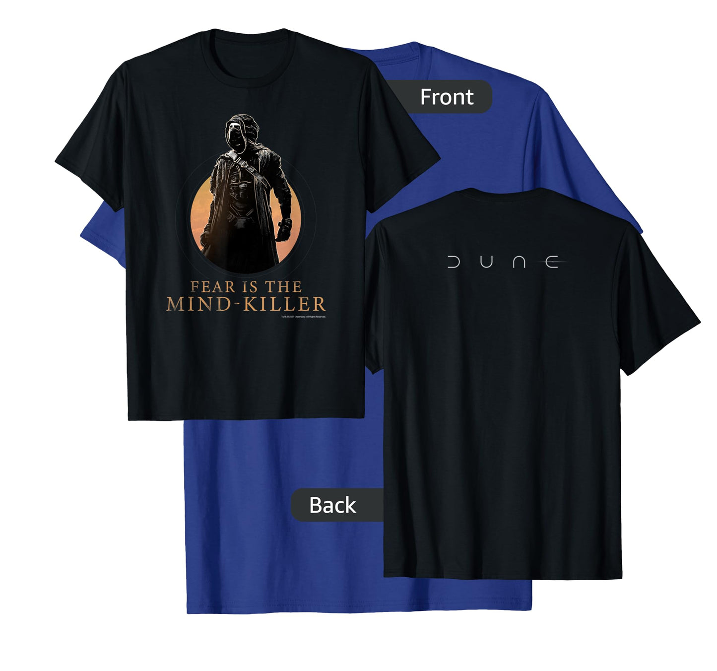 Dune (2021) - Fear is The Mind Killer - Paul Stillsuit T-Shirt