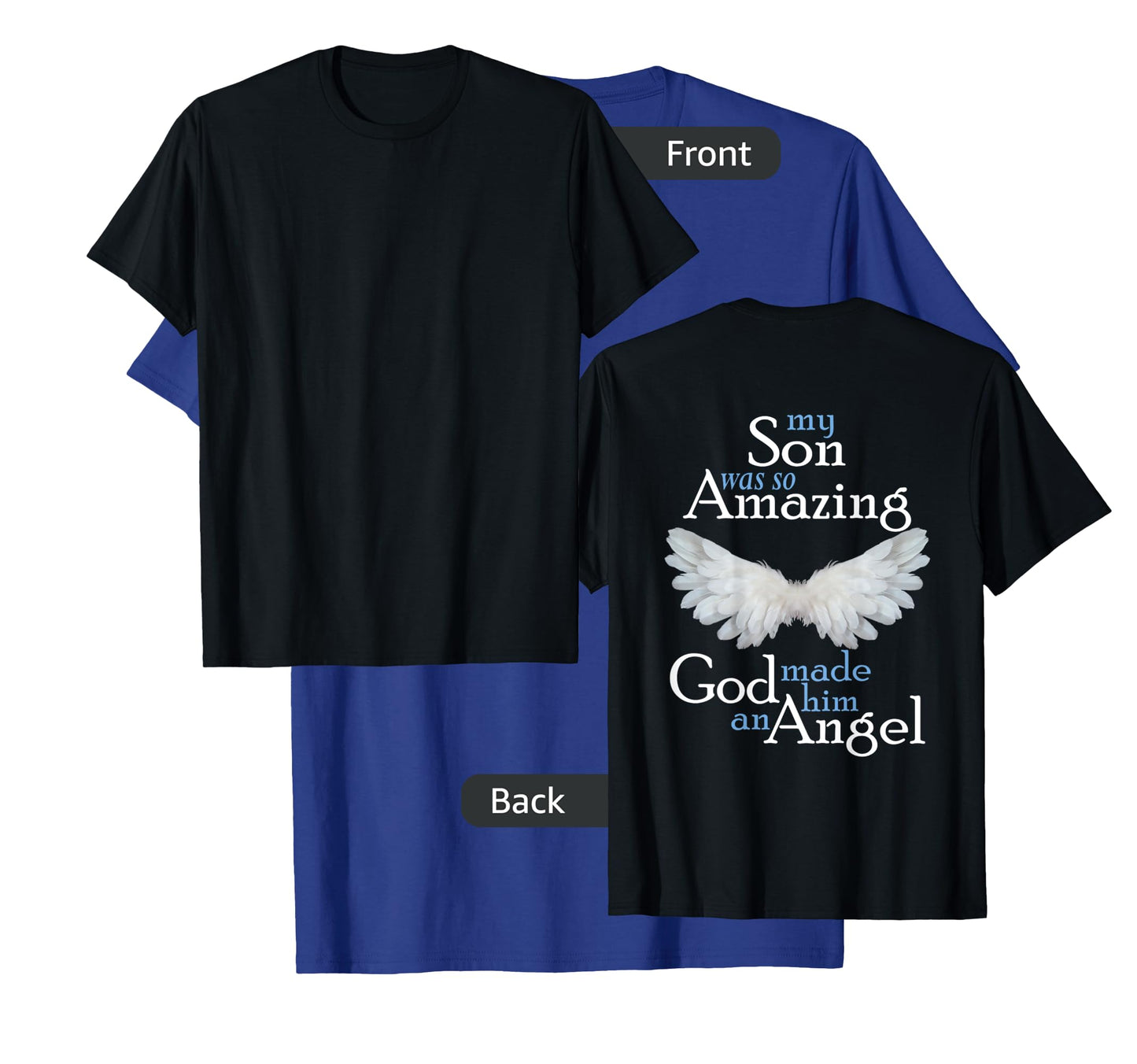 Son Guardian Angel Memorial Gift Amazing Angel Wings T-Shirt