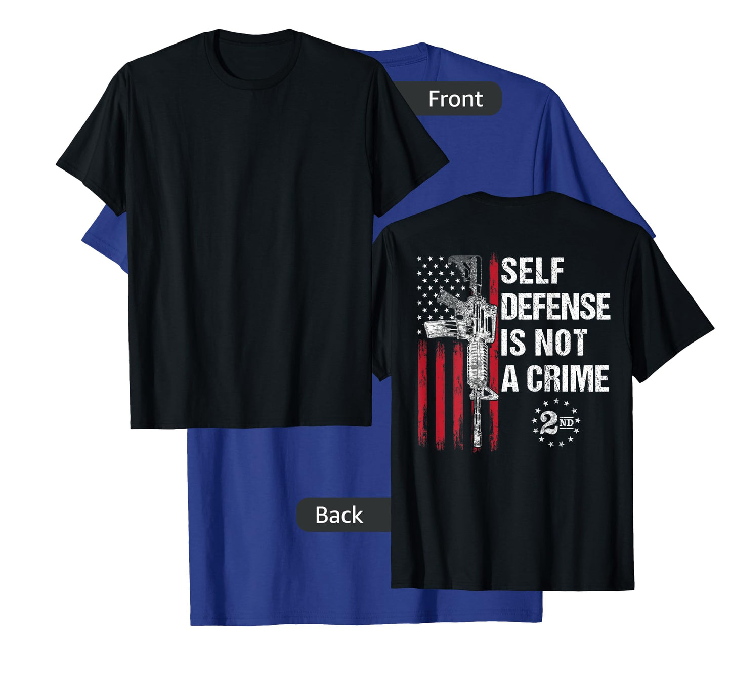 Self defense is Not a Crime Gun Rights AR-15 American Flag Women Men T-Shirt