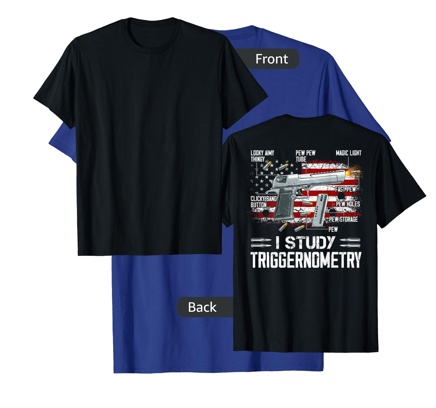 I Study Triggernometry Pro Guns Trigonometry Math on back T-Shirt