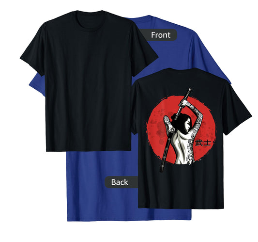 Japanese Warrior - Sexy Samurai - Female Samurai (on back) T-Shirt