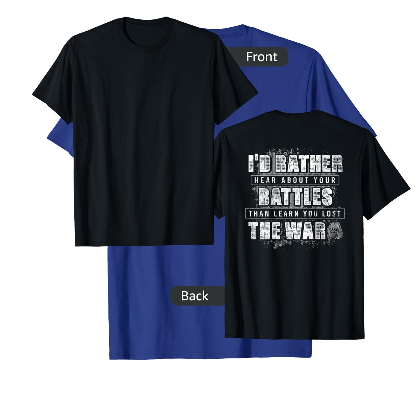 i'd rather hear about your battles T-Shirt
