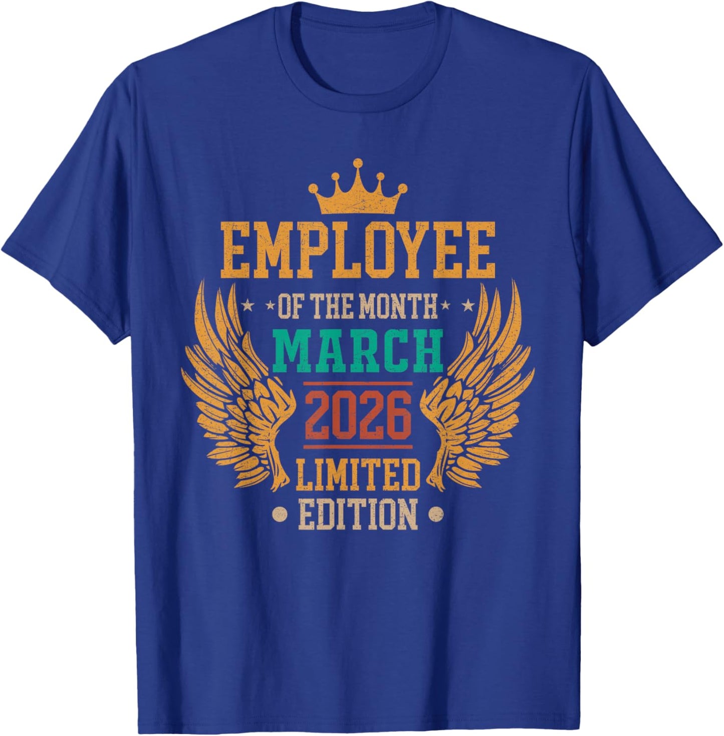 Employee of The Month March 2026 Vintage T-Shirt - T-Shirt | Royal