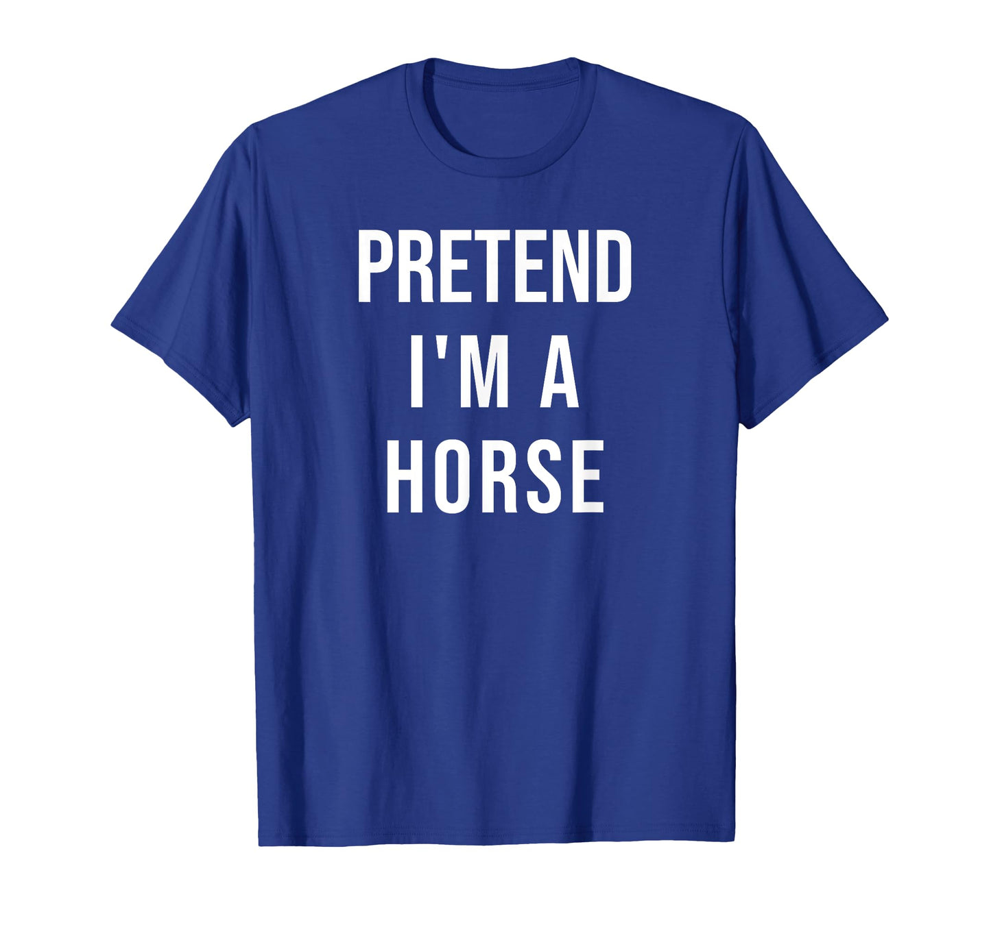 Lazy Halloween Pretend I'm A Horse Costume Funny Party T-Shirt