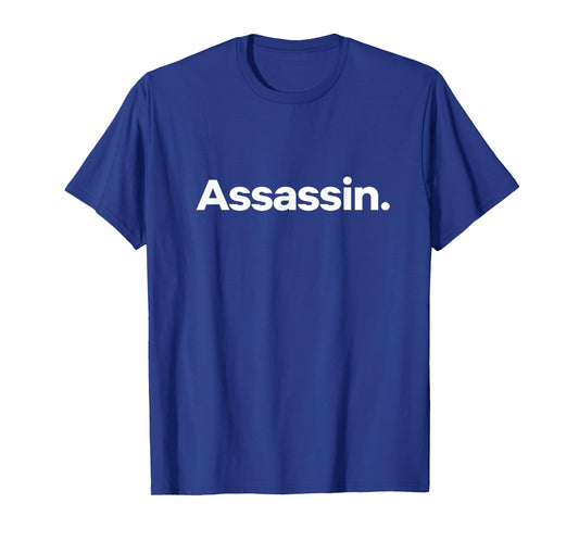 That Says Assassin T-Shirt
