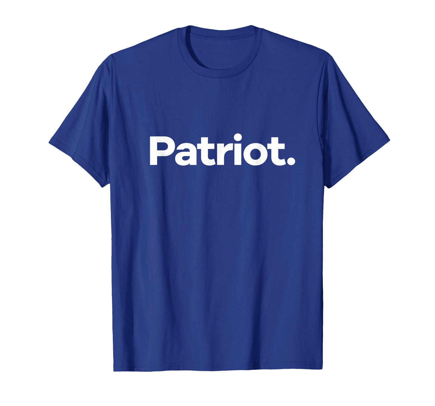 That Says Patriot T-Shirt