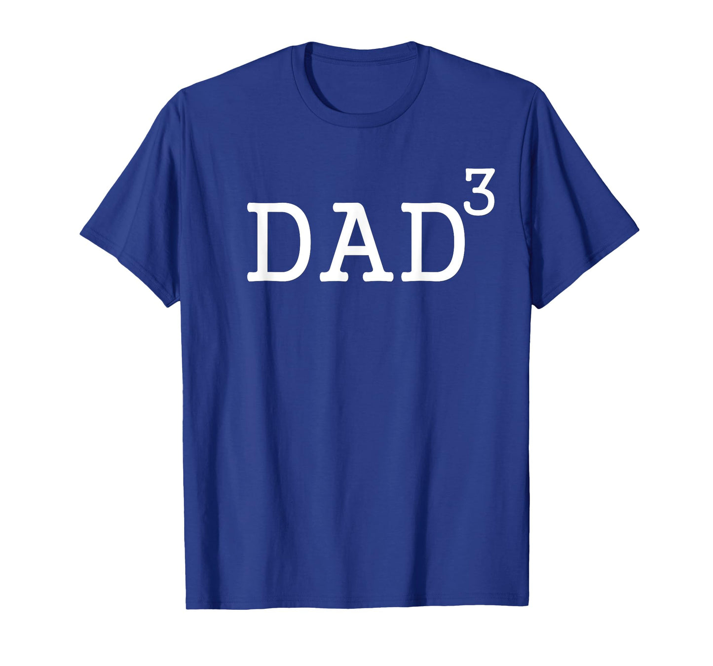 Dad To The Third Power Dad Of 3 Kids To The 3rd Power Shirt T-Shirt