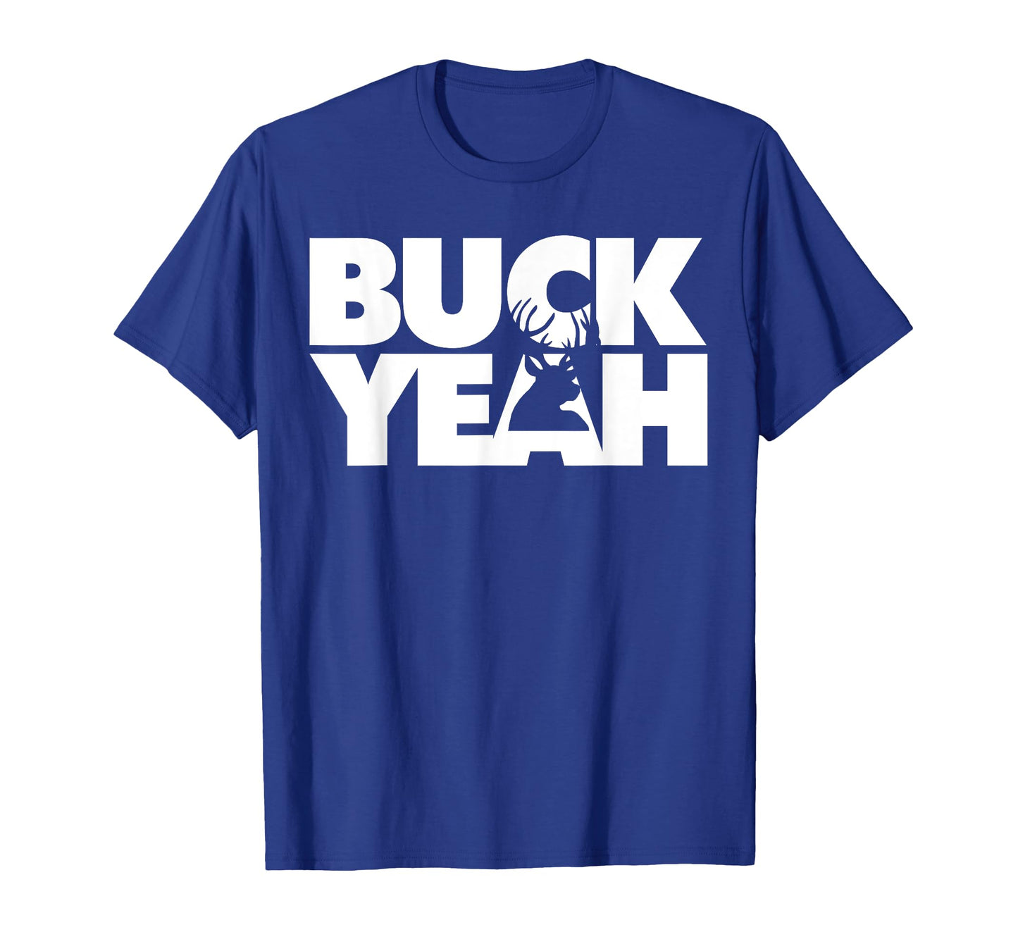 Buck Yeah funny deer hunting pun T-Shirt