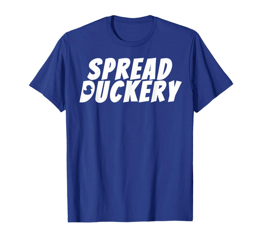 Spread Duckery Namesake T-Shirt