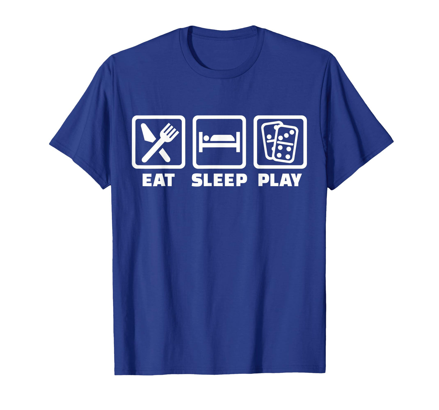Eat sleep play Domino T-Shirt