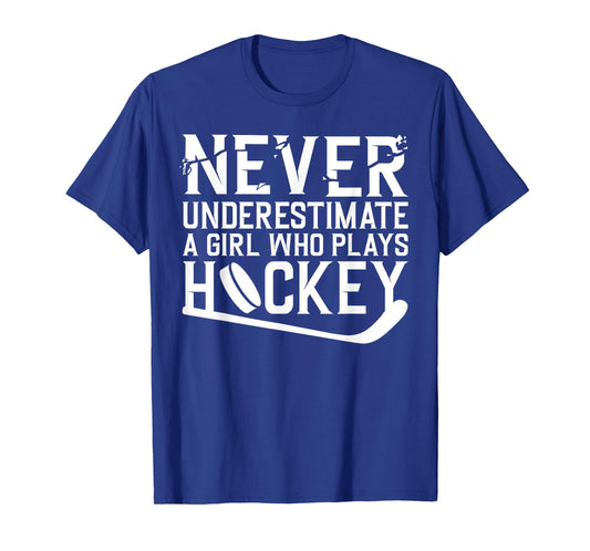 Funny Hockey For Women Girls Ice Hockey Player Hockey Lovers T-Shirt